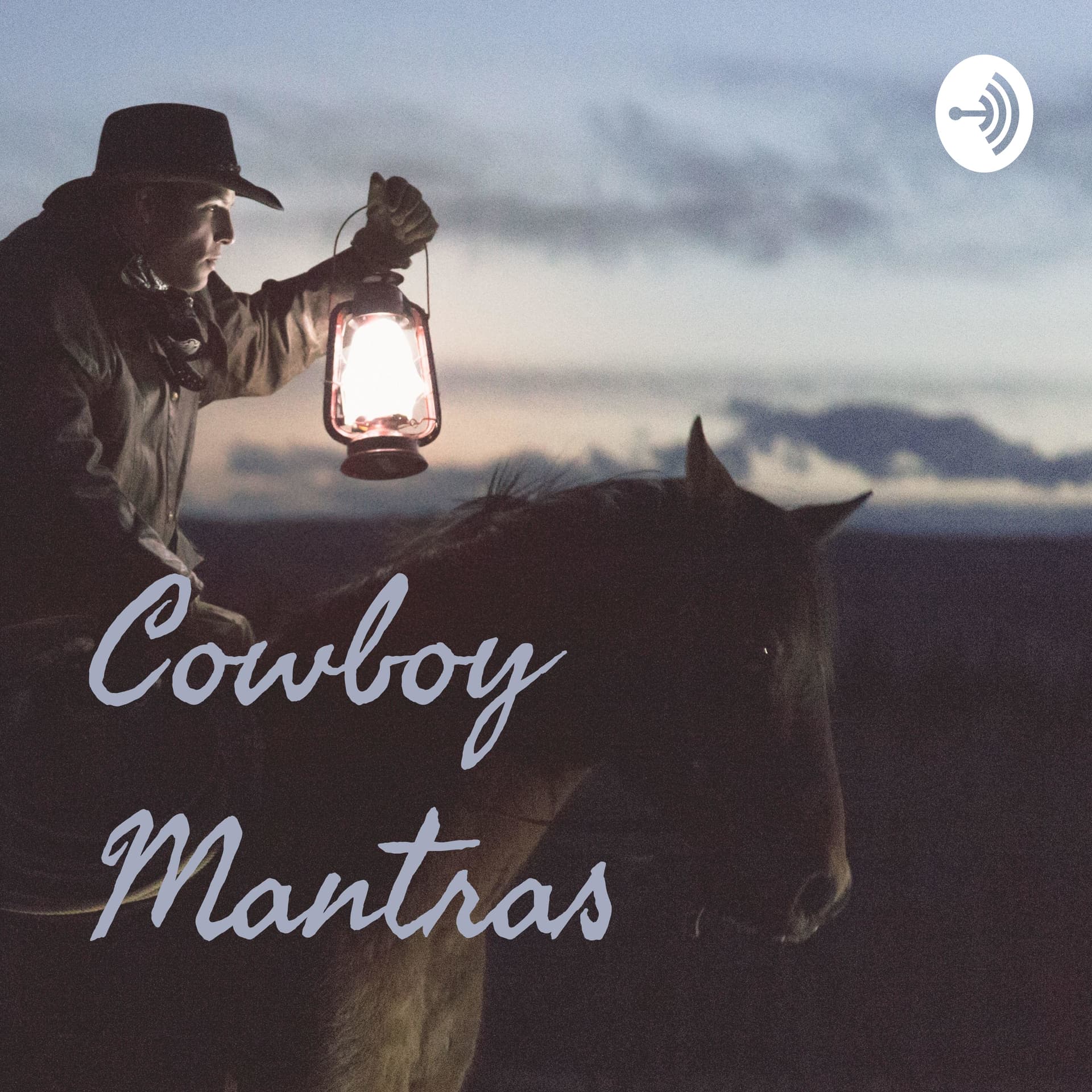 Cowboy Mantras - Podcasts