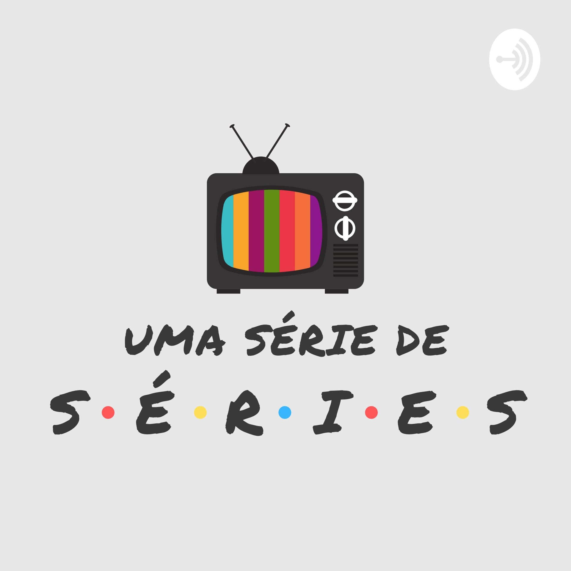 Uma Série de Séries - Podcasts
