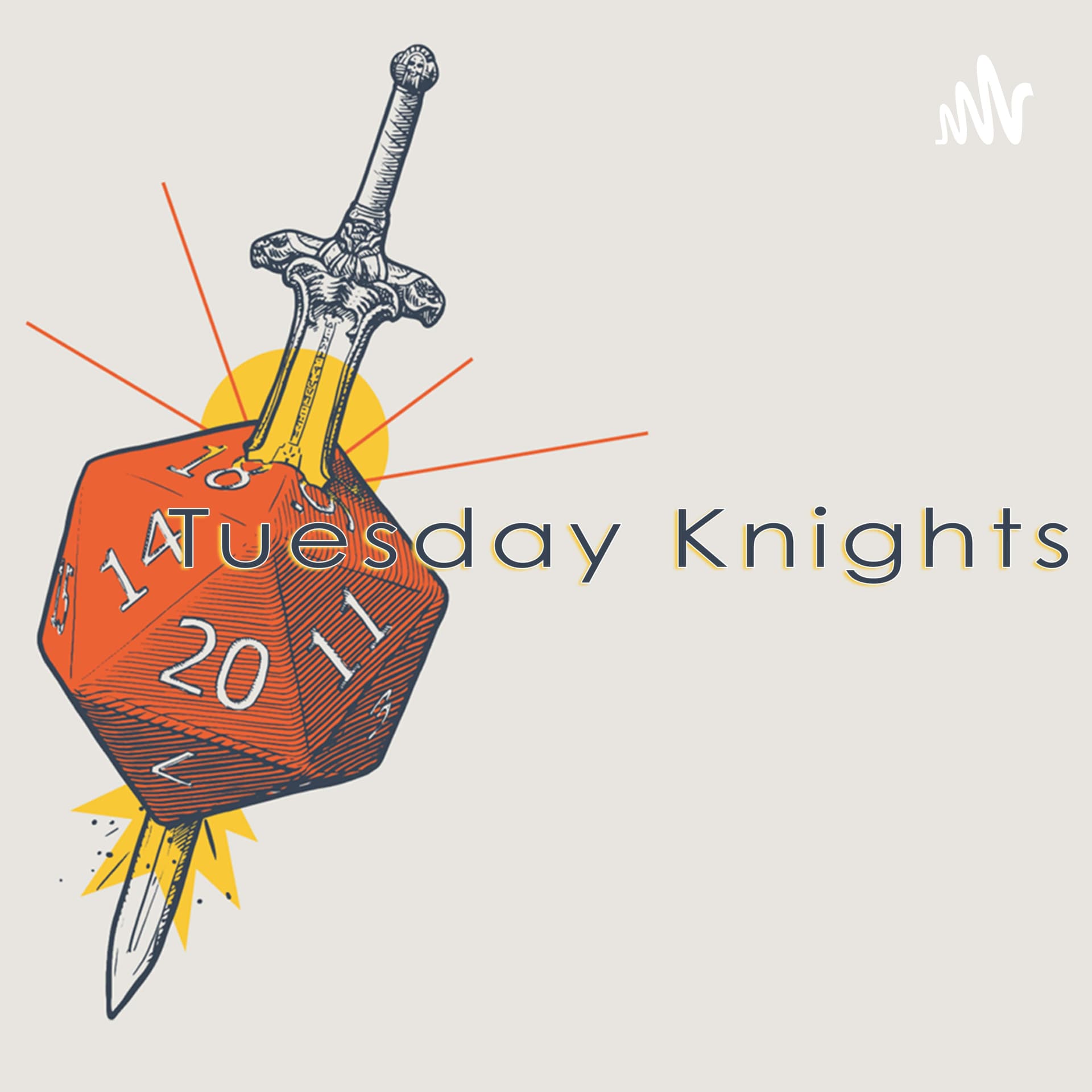 Tuesday Knights - Podcasts