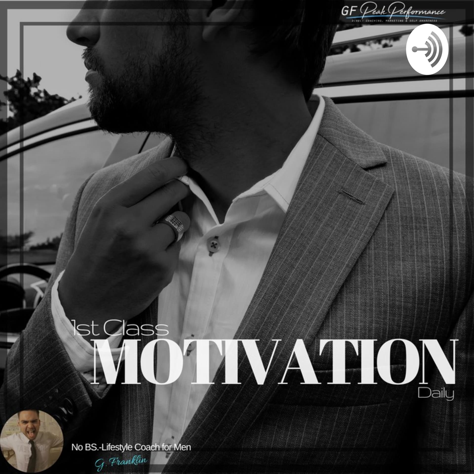1st Class Motivation - Podcasts