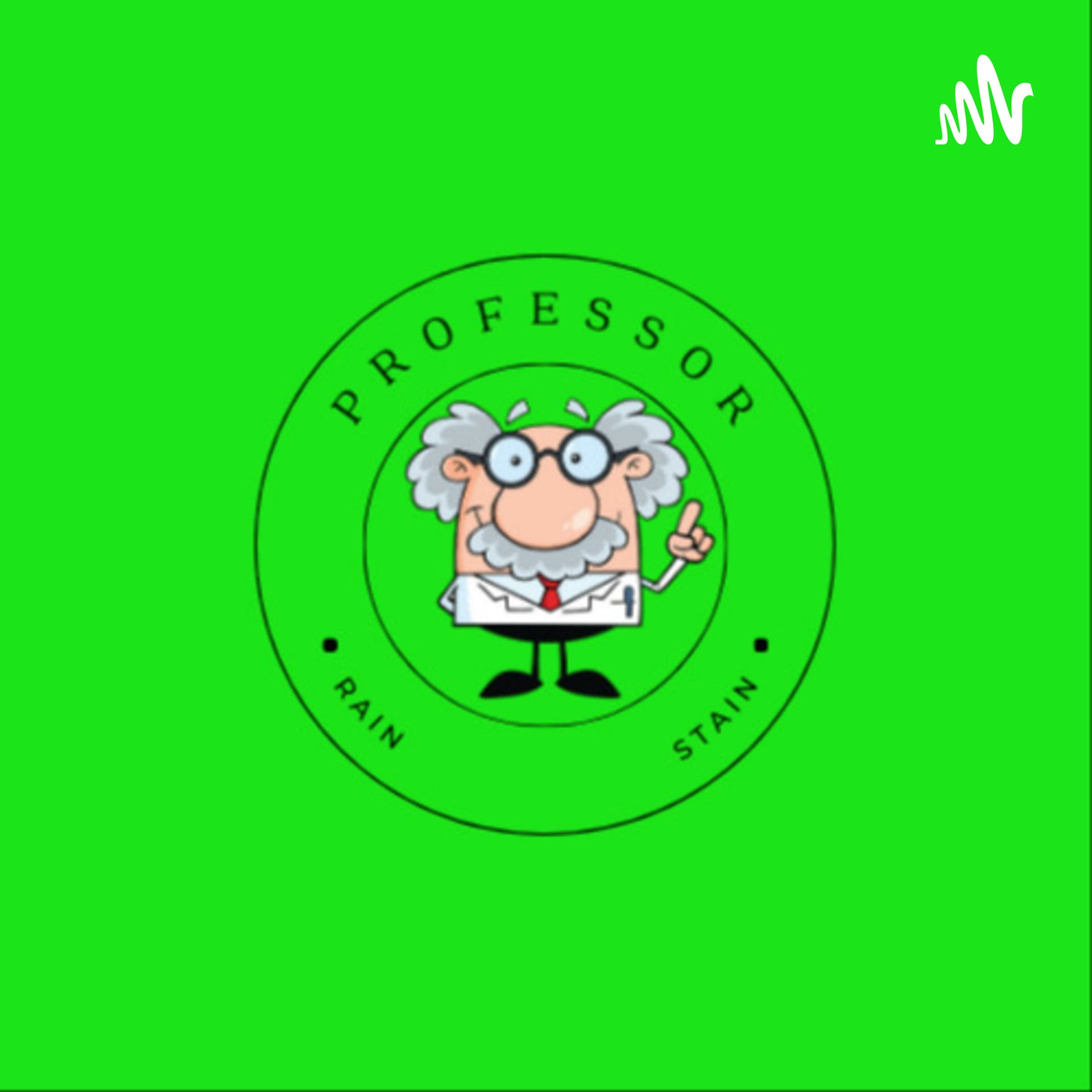 Prof. RainStain - Podcasts