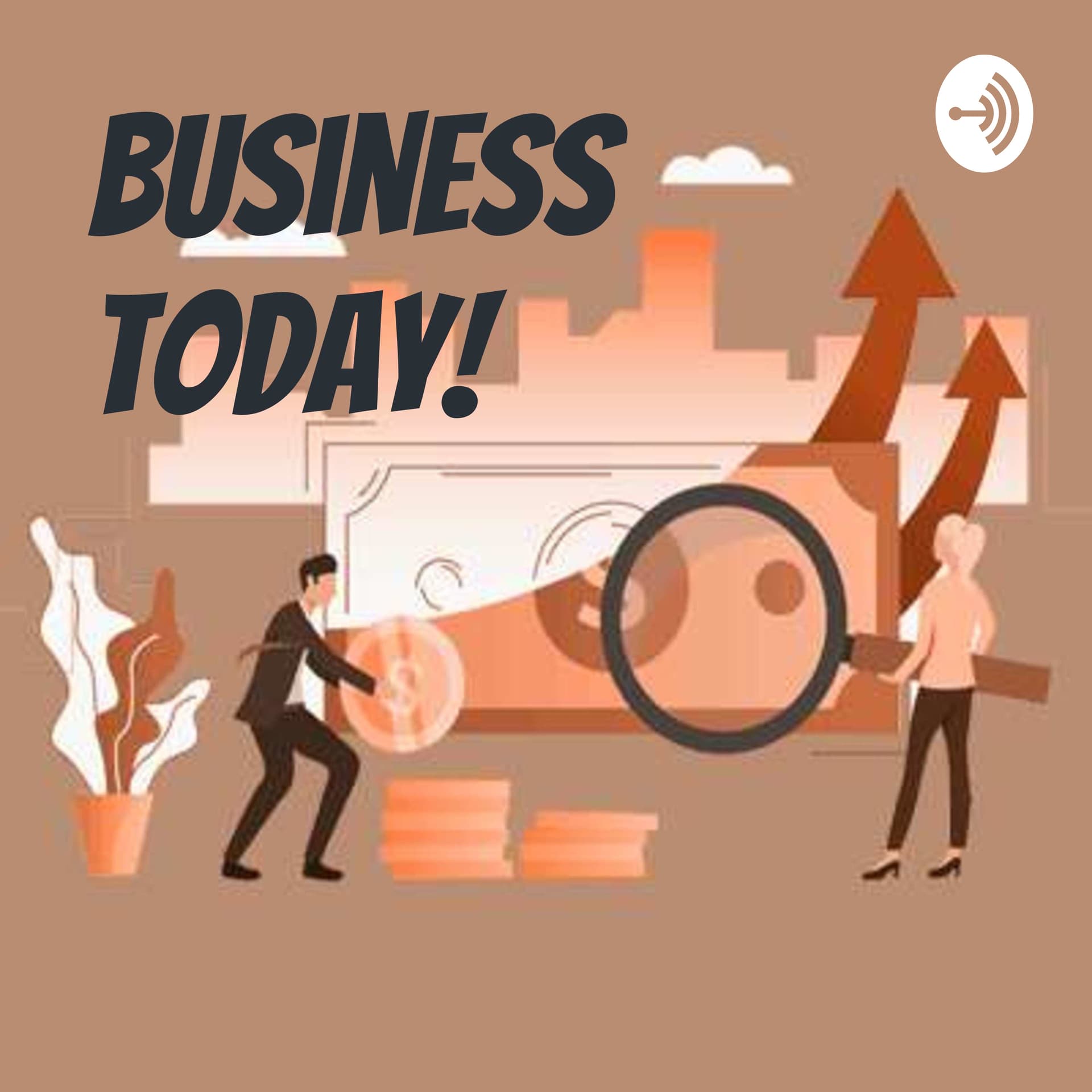 Business Today! - Podcasts