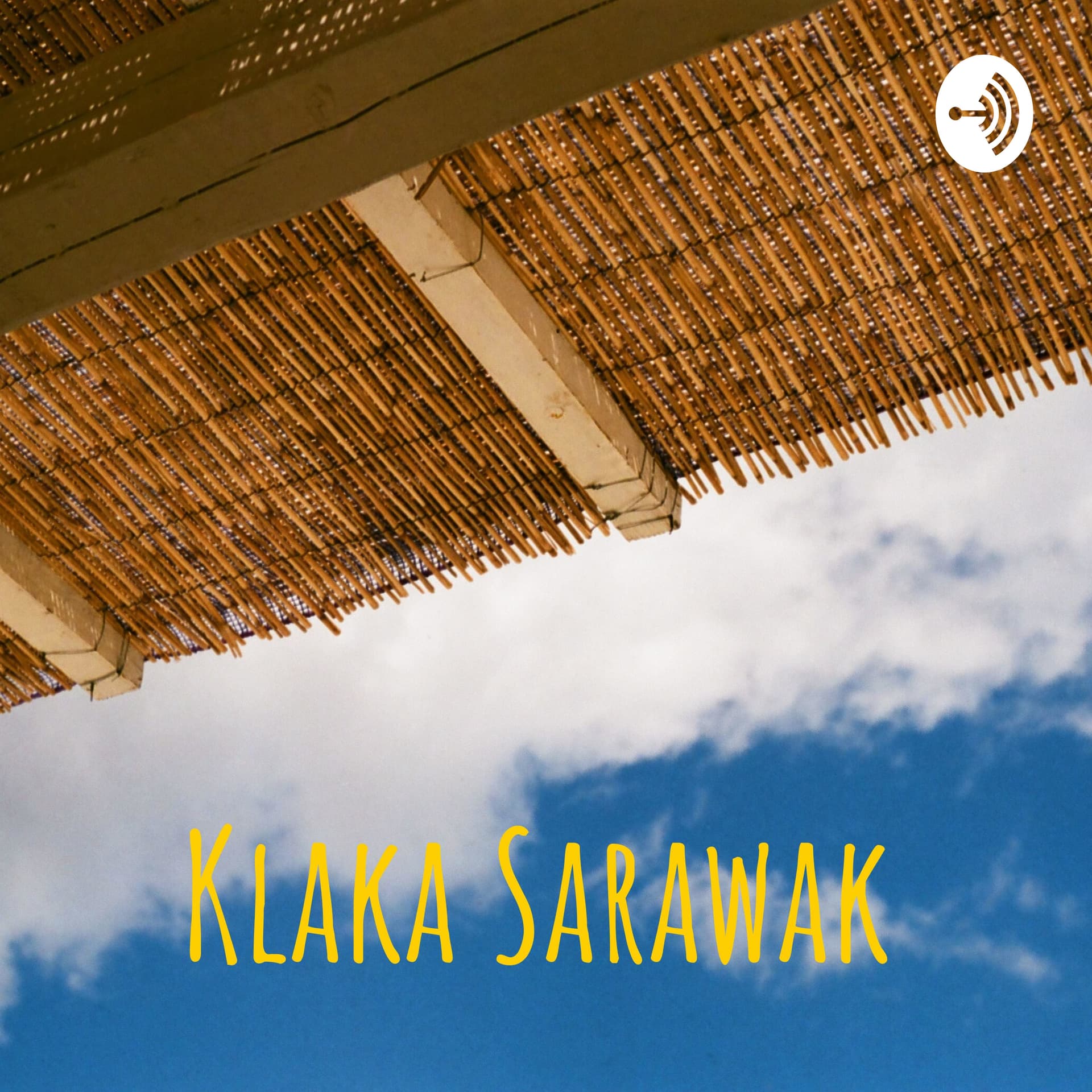 Klaka Sarawak - بودكاست