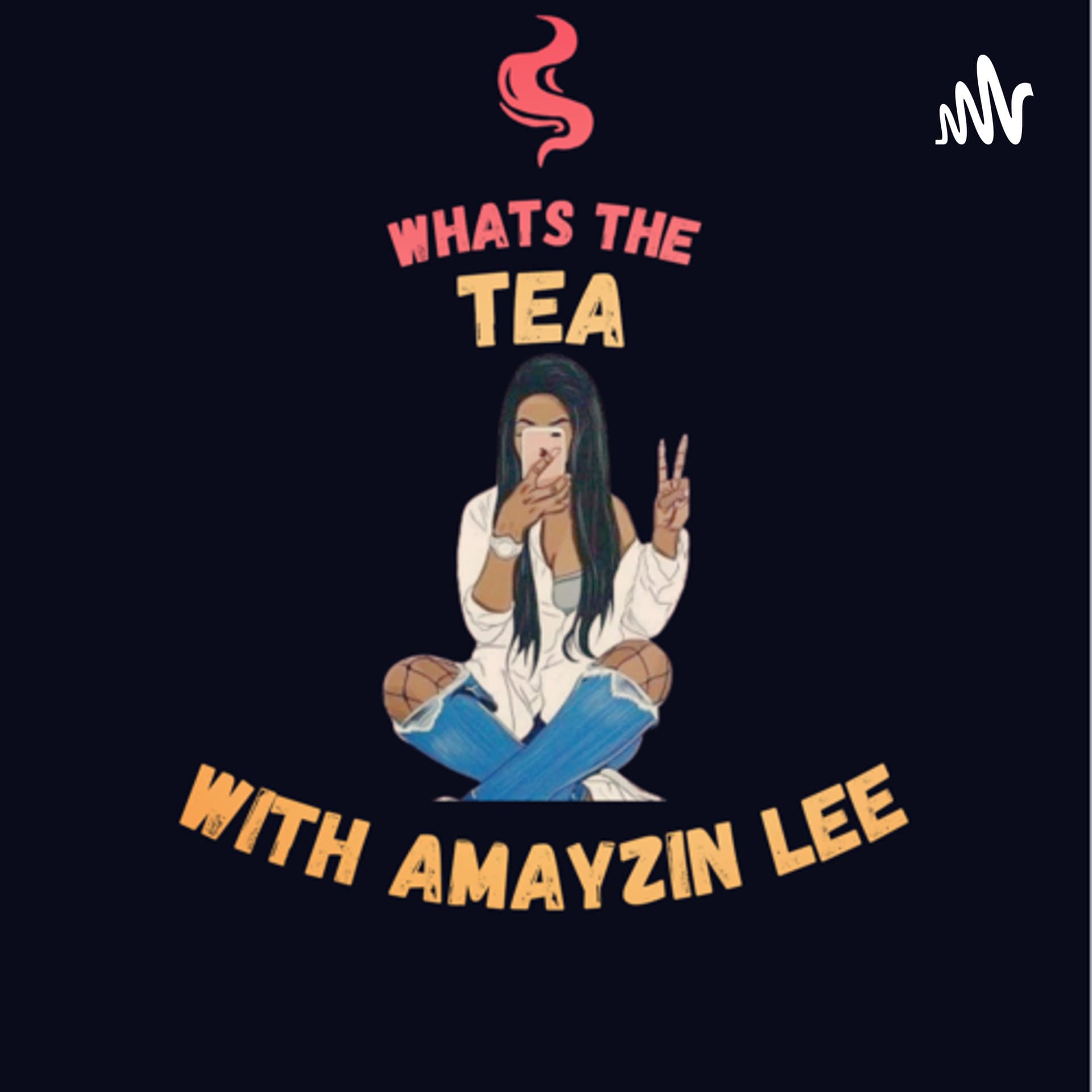 Amayzin Tea - Podcasts