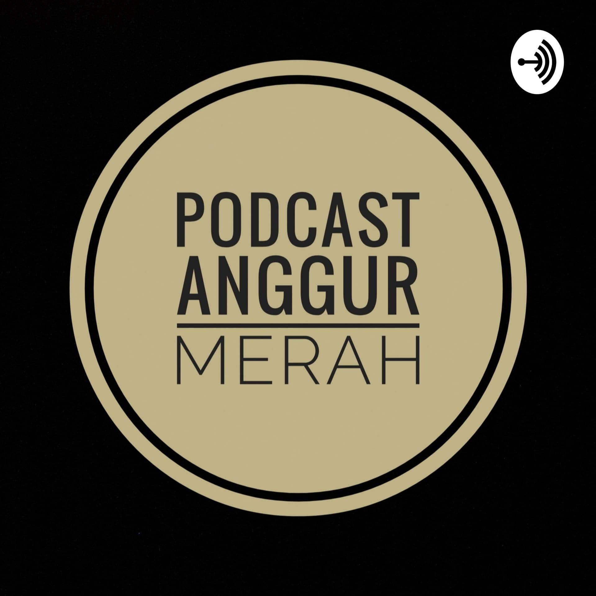 PODCAST ANGGUR MERAH