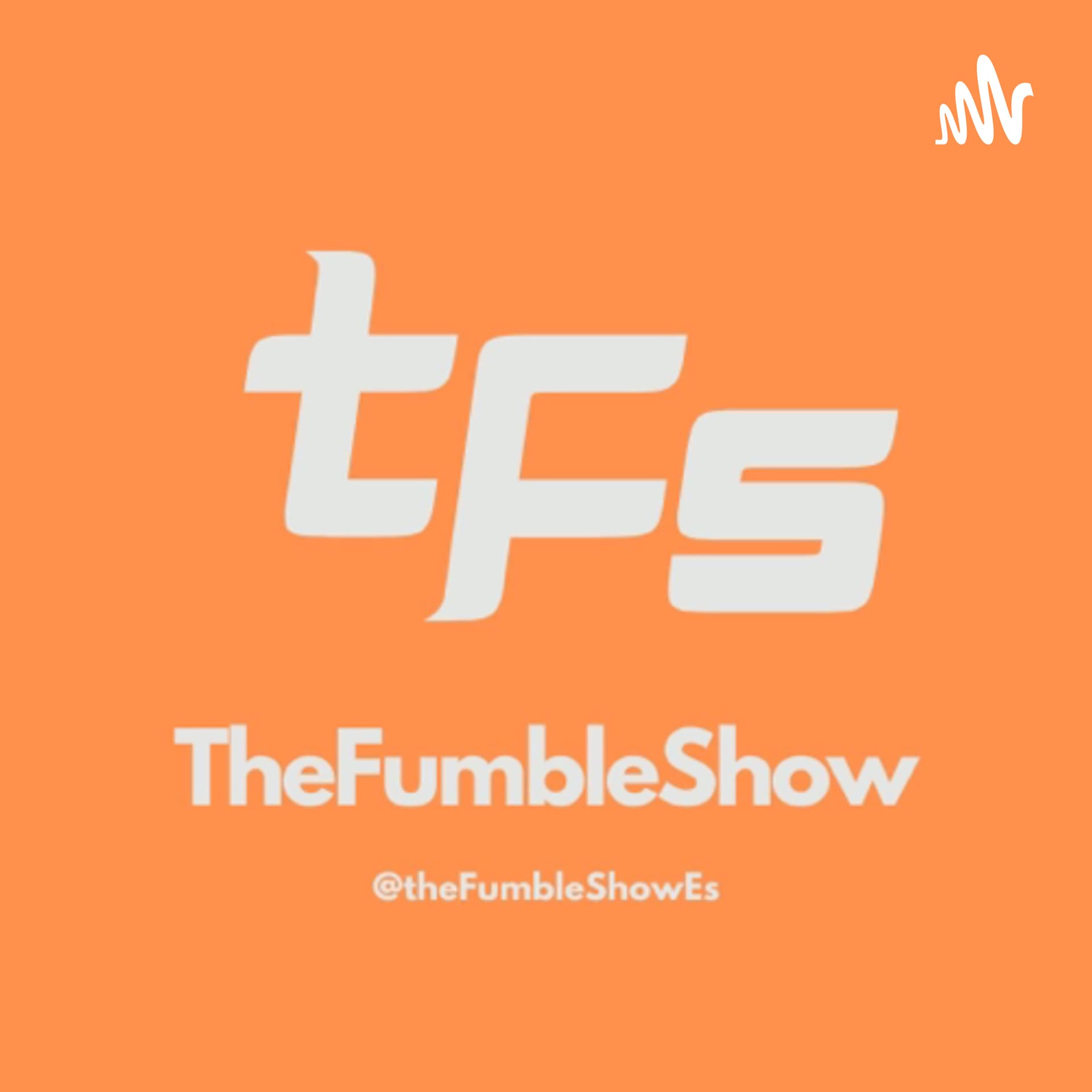 The Fumble Show España - Podcasts