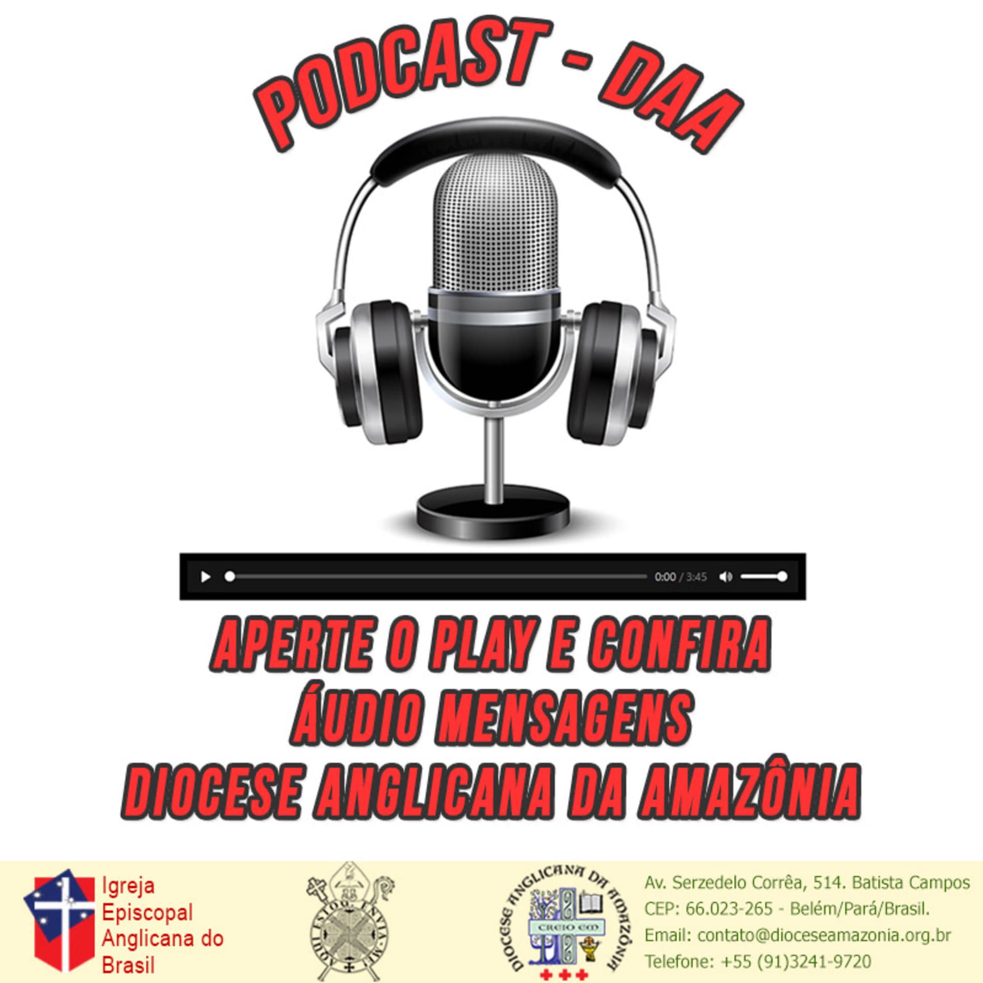 Podcast - Diocese Anglicana da AmazĂ´nia (DAA) - Podcast