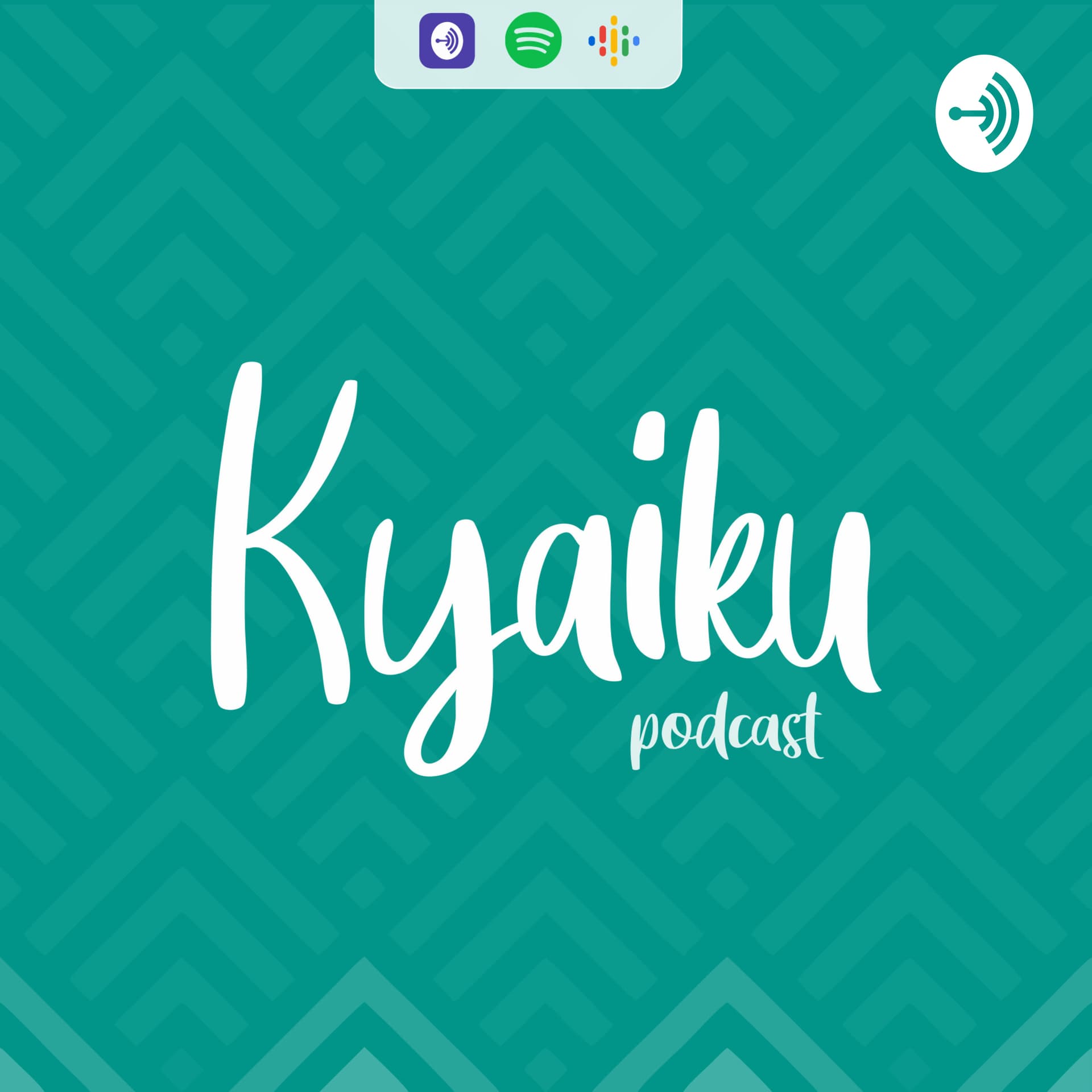 Kyaiku - Podcasts