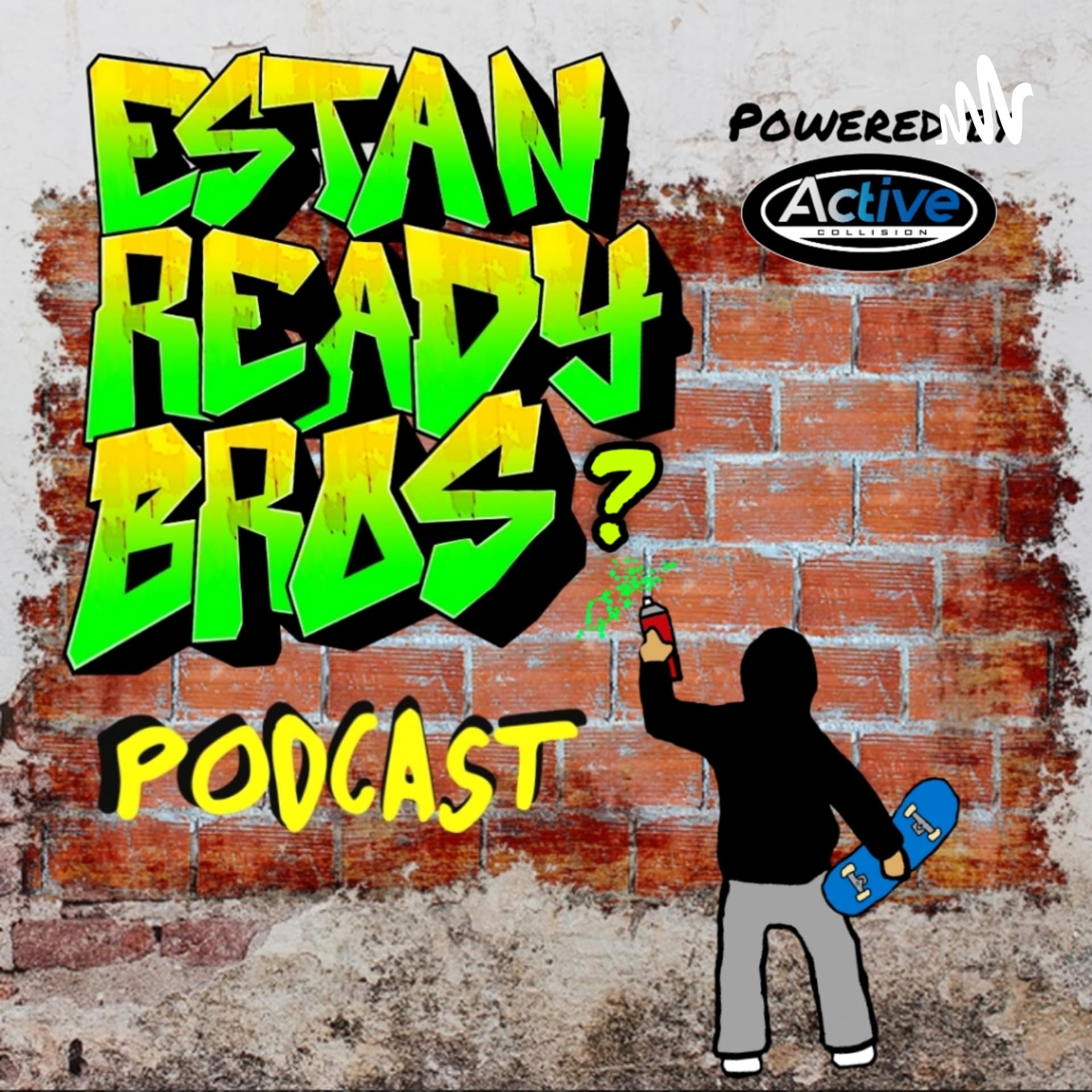 Estan Ready Bros? Podcast - Podcasts