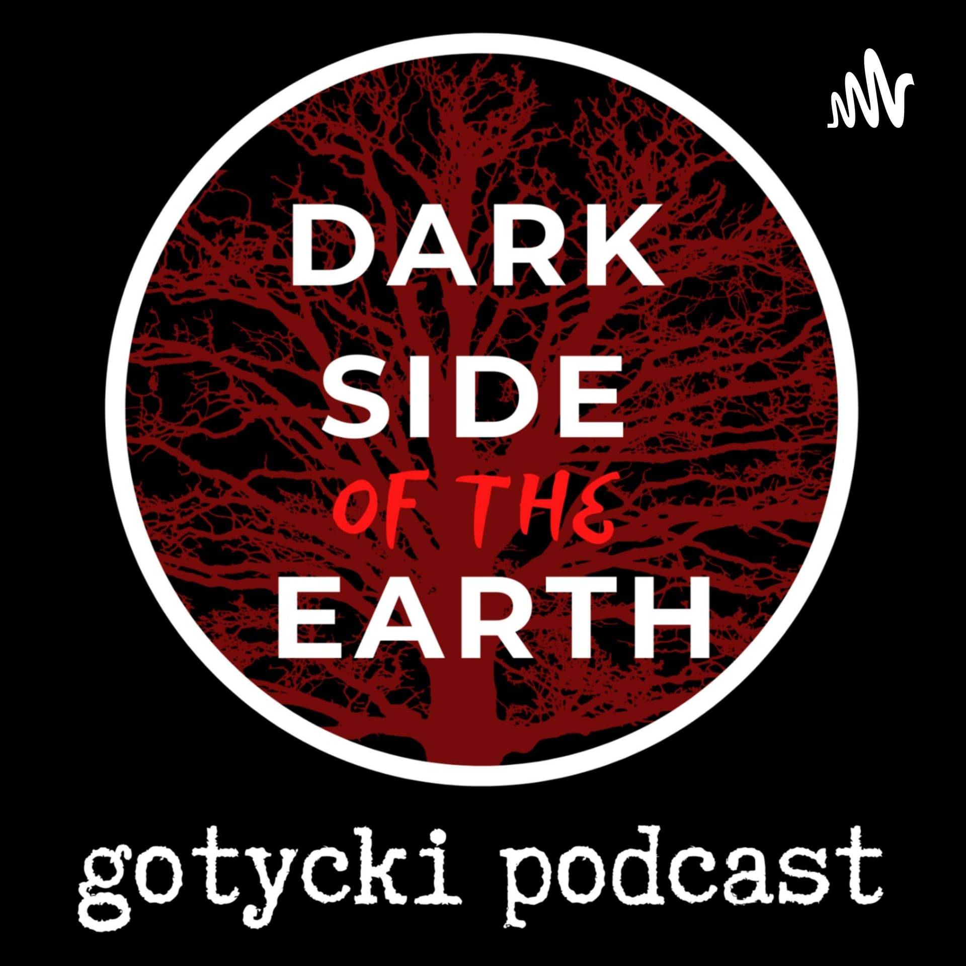 Dark Side of the Earth - gotycki podcast - Podcast