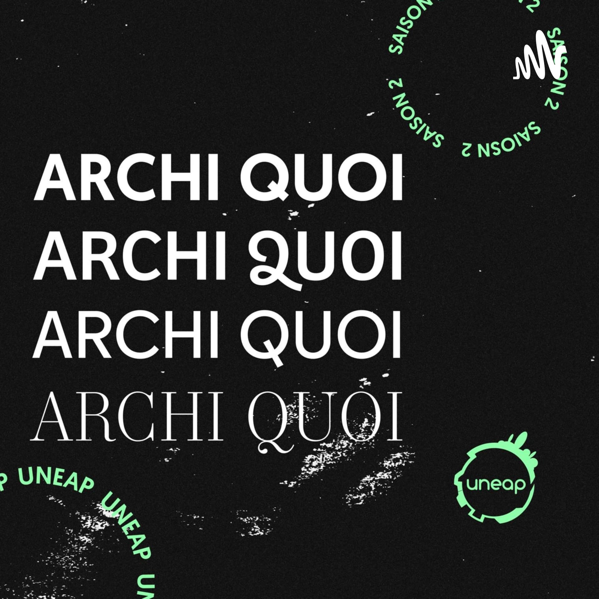 Archi-quoi ? - Podcasts