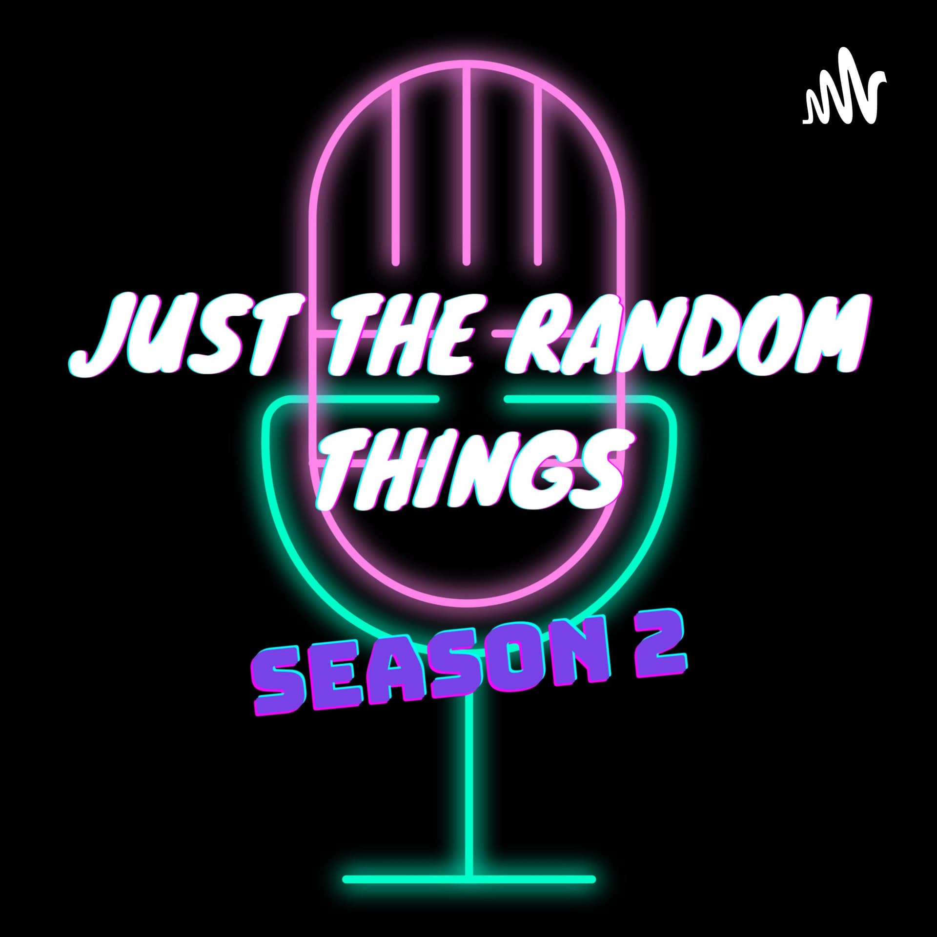 Just The Random Things - Podcasts