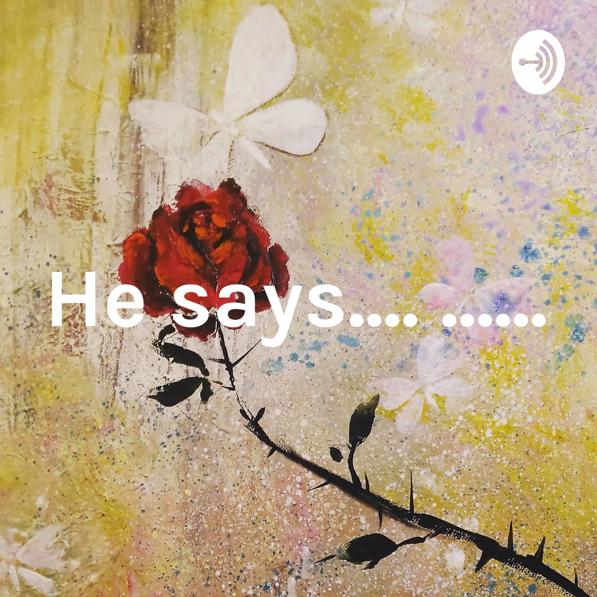 He says.... 祂說......