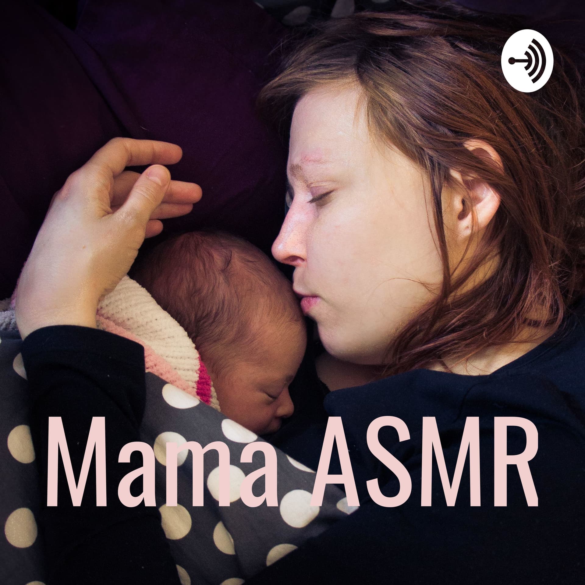 Mama ASMR