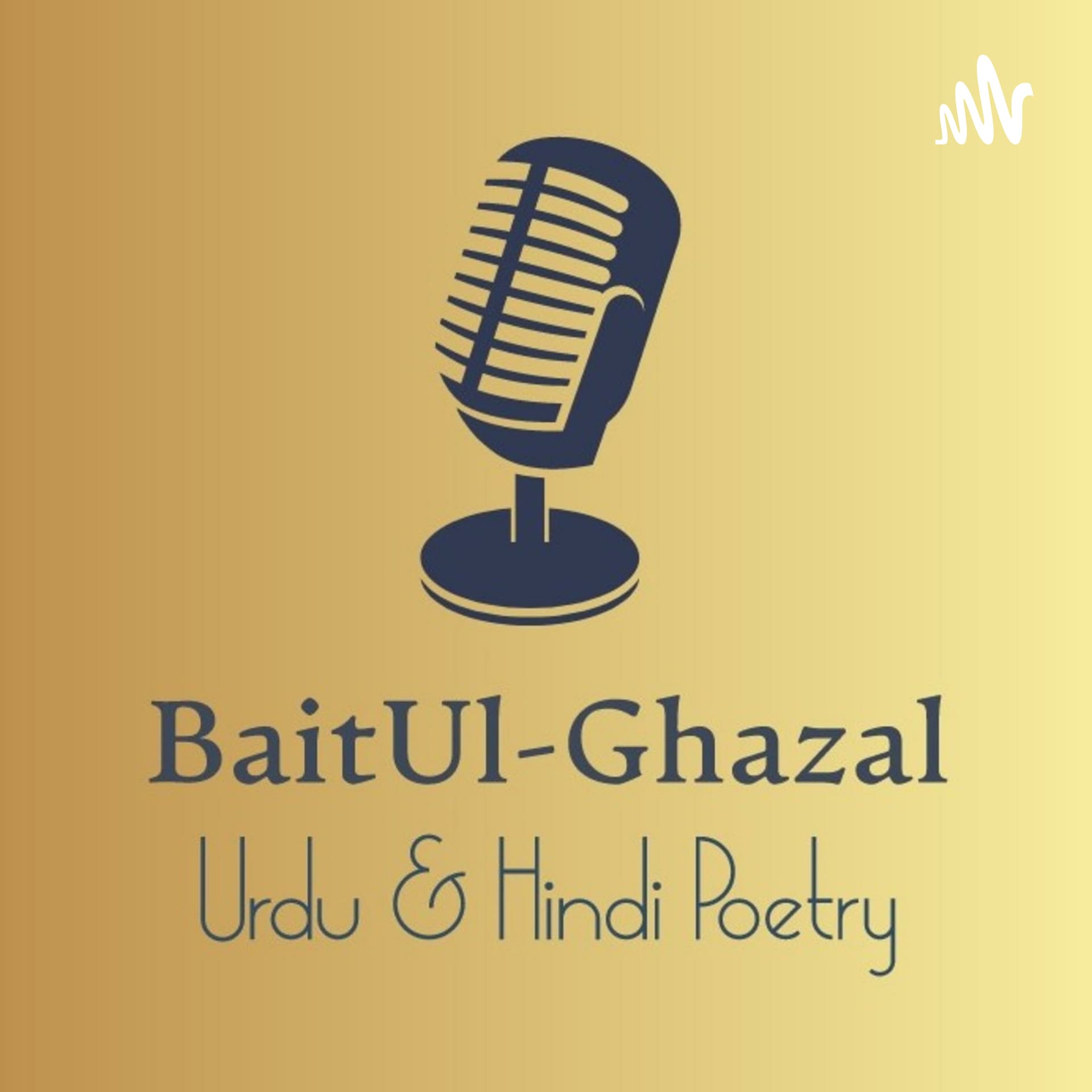 Bait Ul Ghazal - Urdu & Hindi Poetry - Podcast