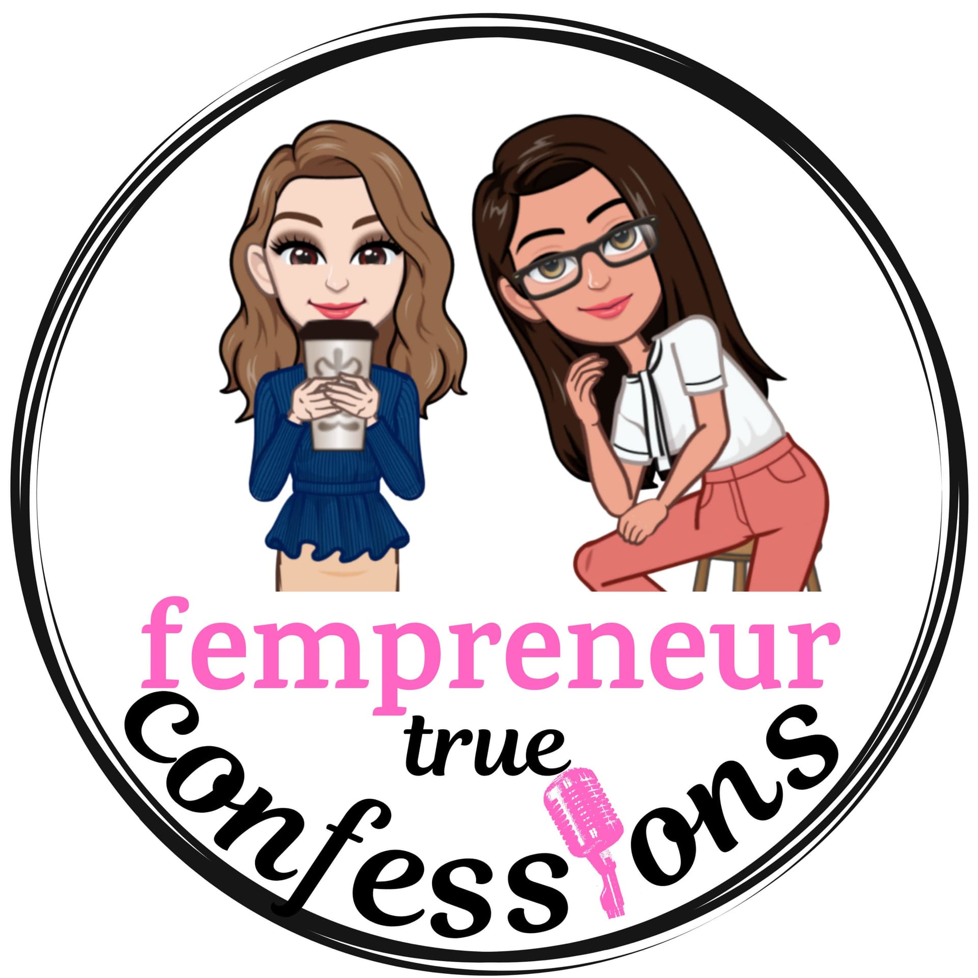 Fempreneur True Confessions Podcast - Podcasts
