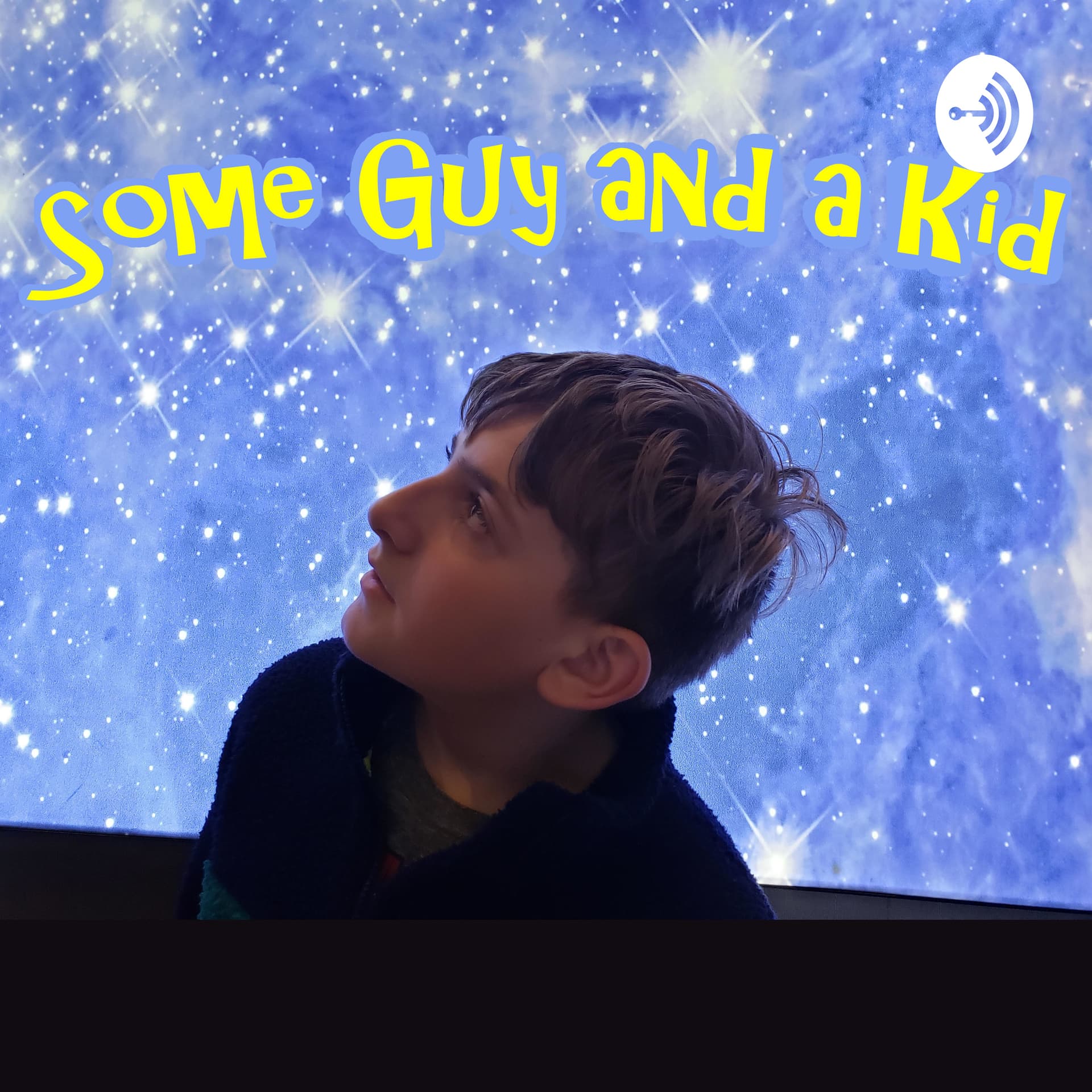 Some Guy and a Kid - Podcasts