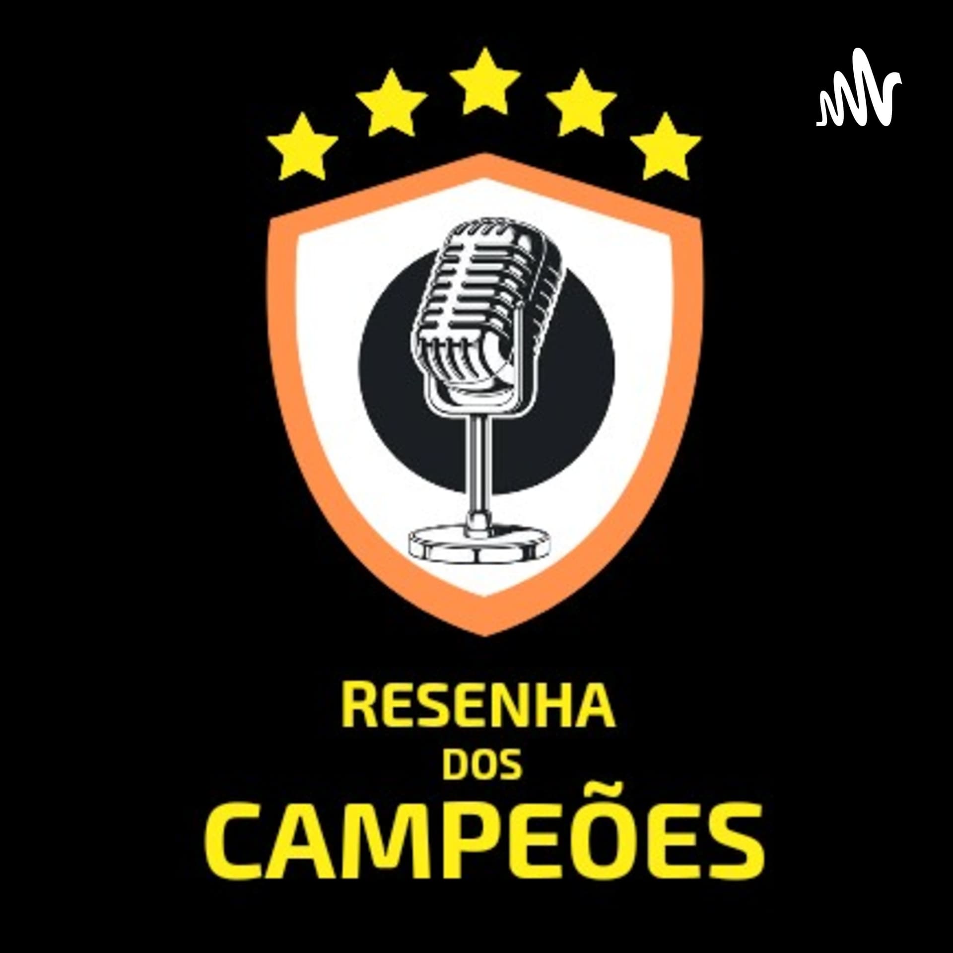 Resenha dos Campeões - Podcasts