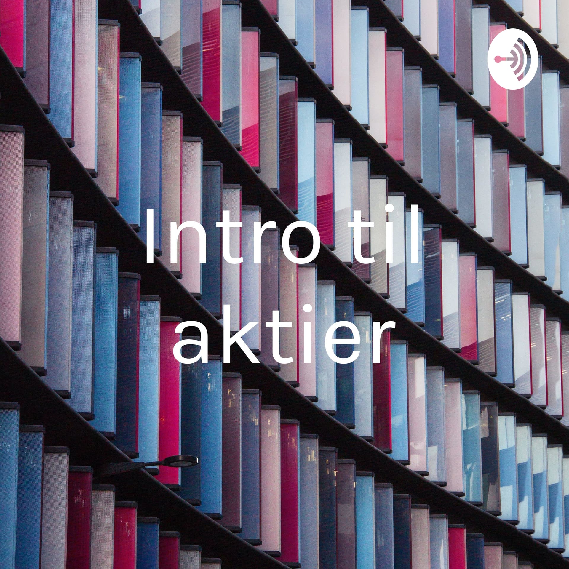 Intro til aktier - Podcasts
