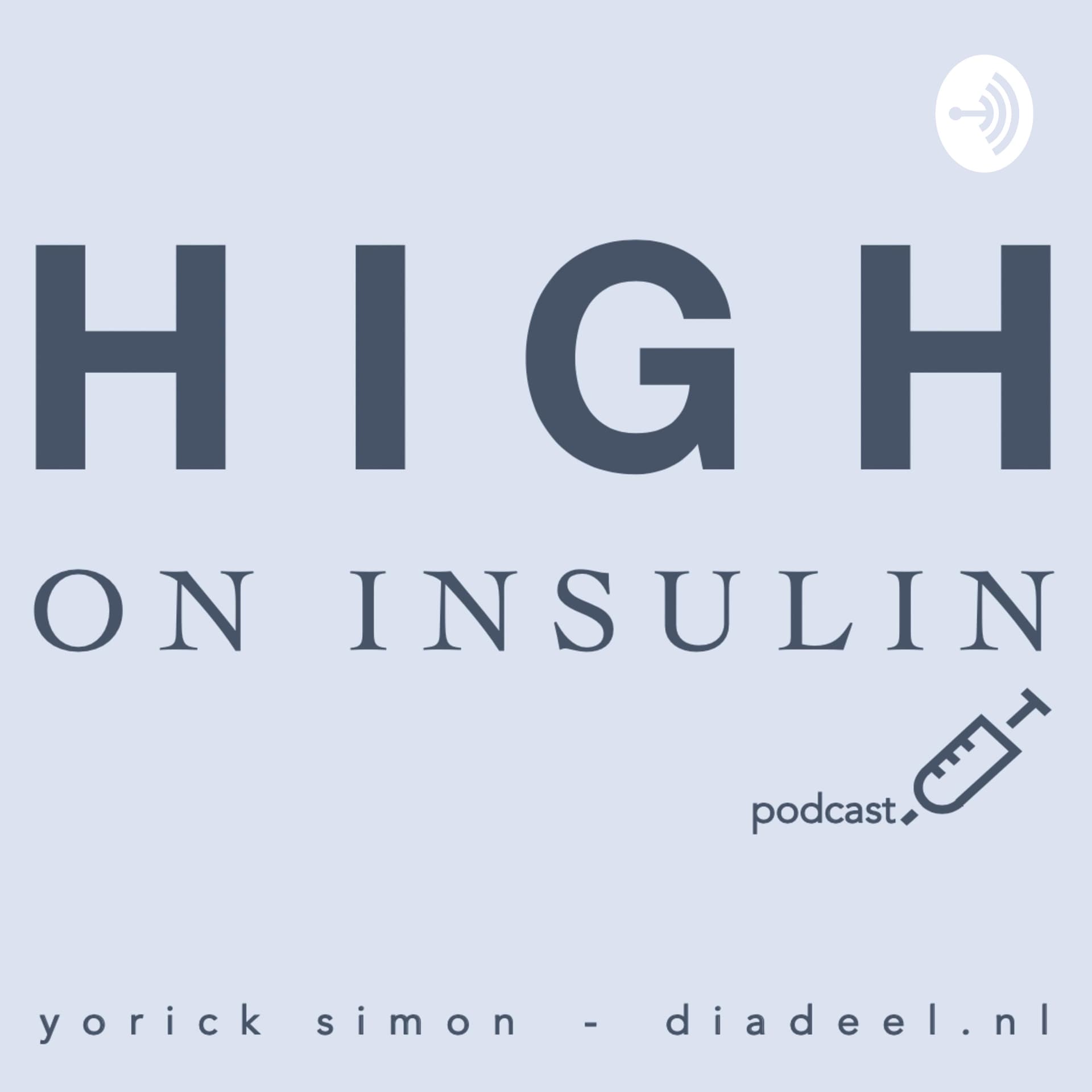 High on Insulin - Podcasts