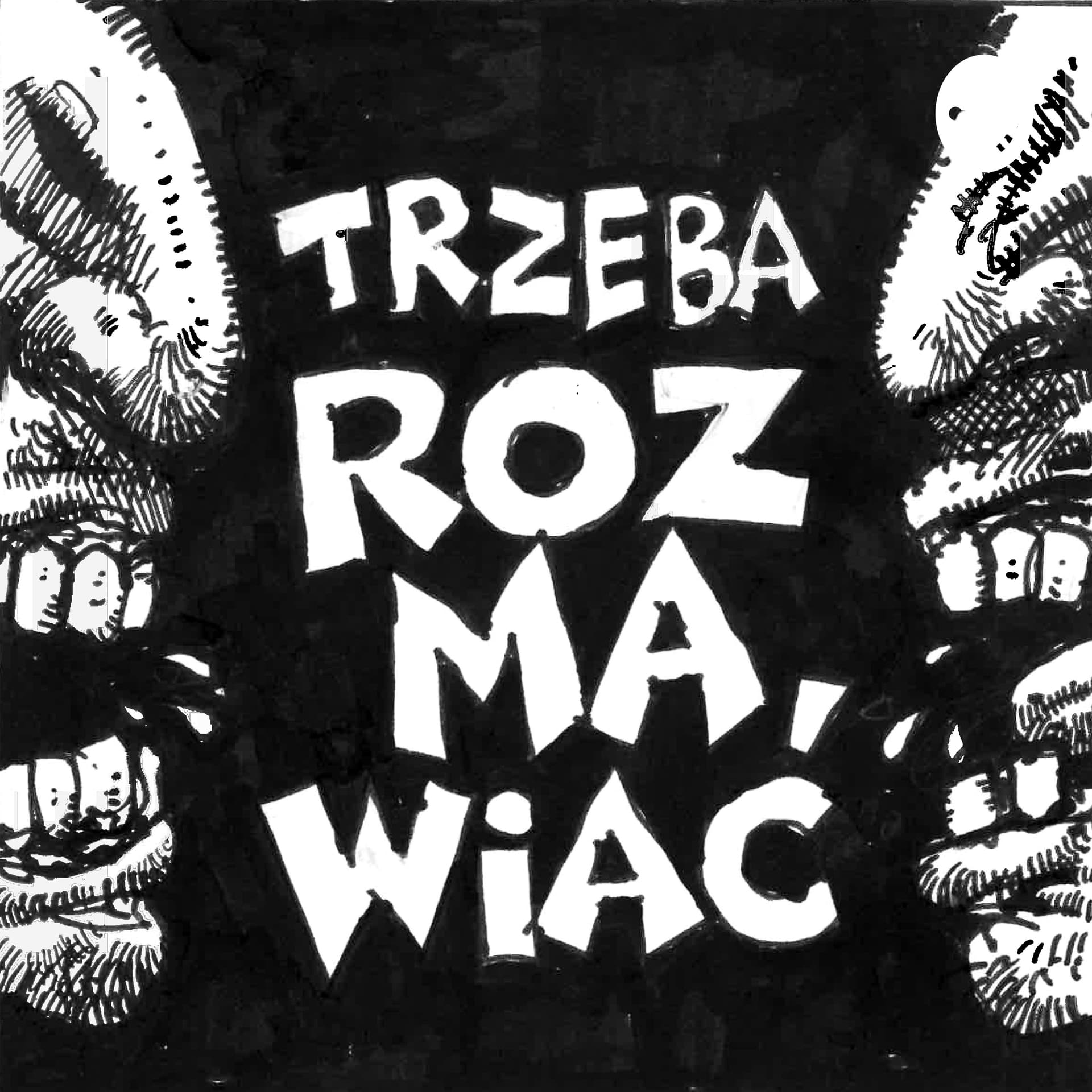 Trzeba Rozmawiać - بودكاست