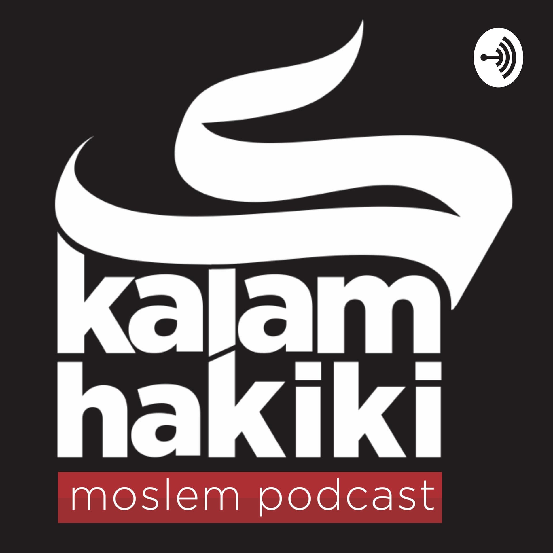 Kalam Hakiki - Podcasty