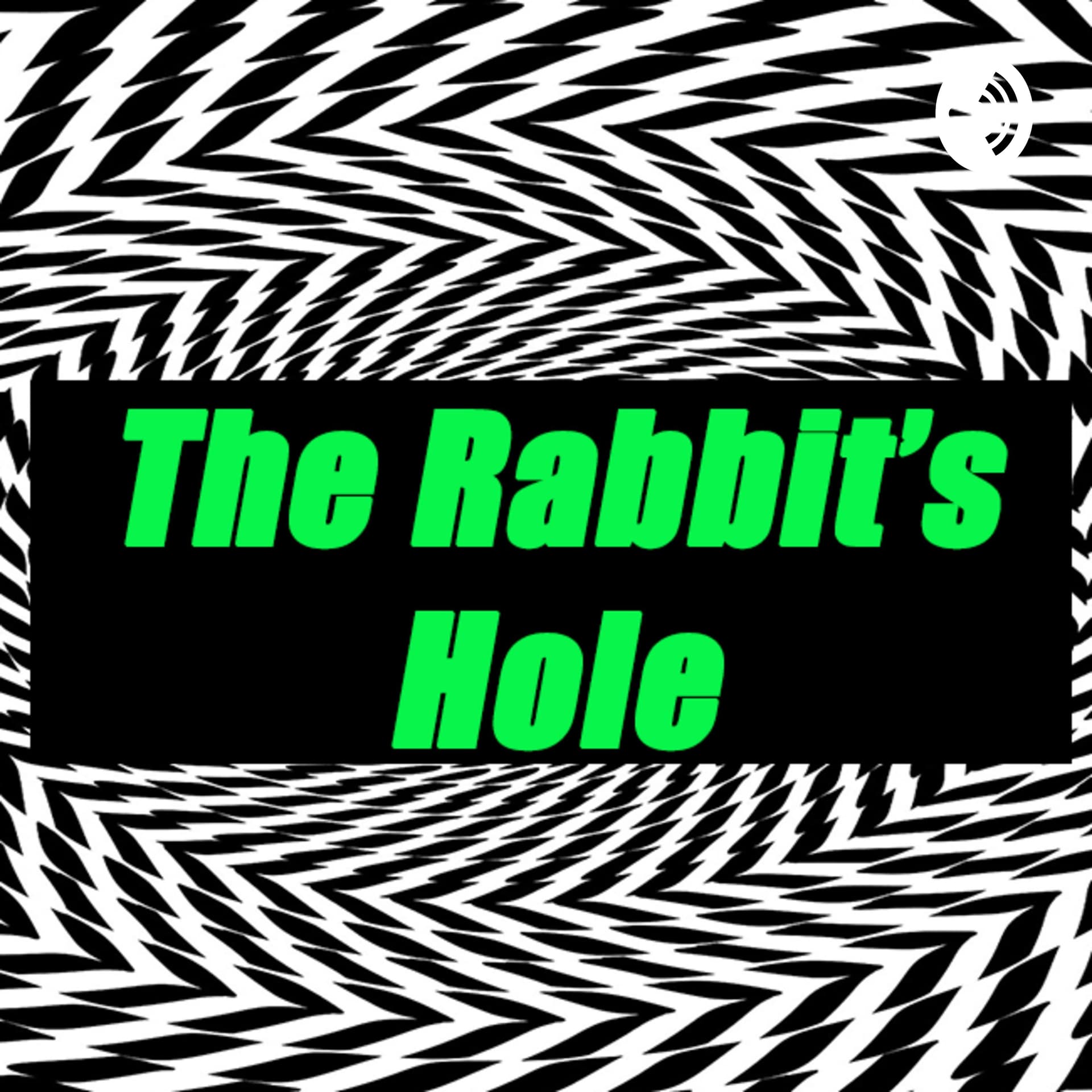 The Rabbit's Hole - Podcasts