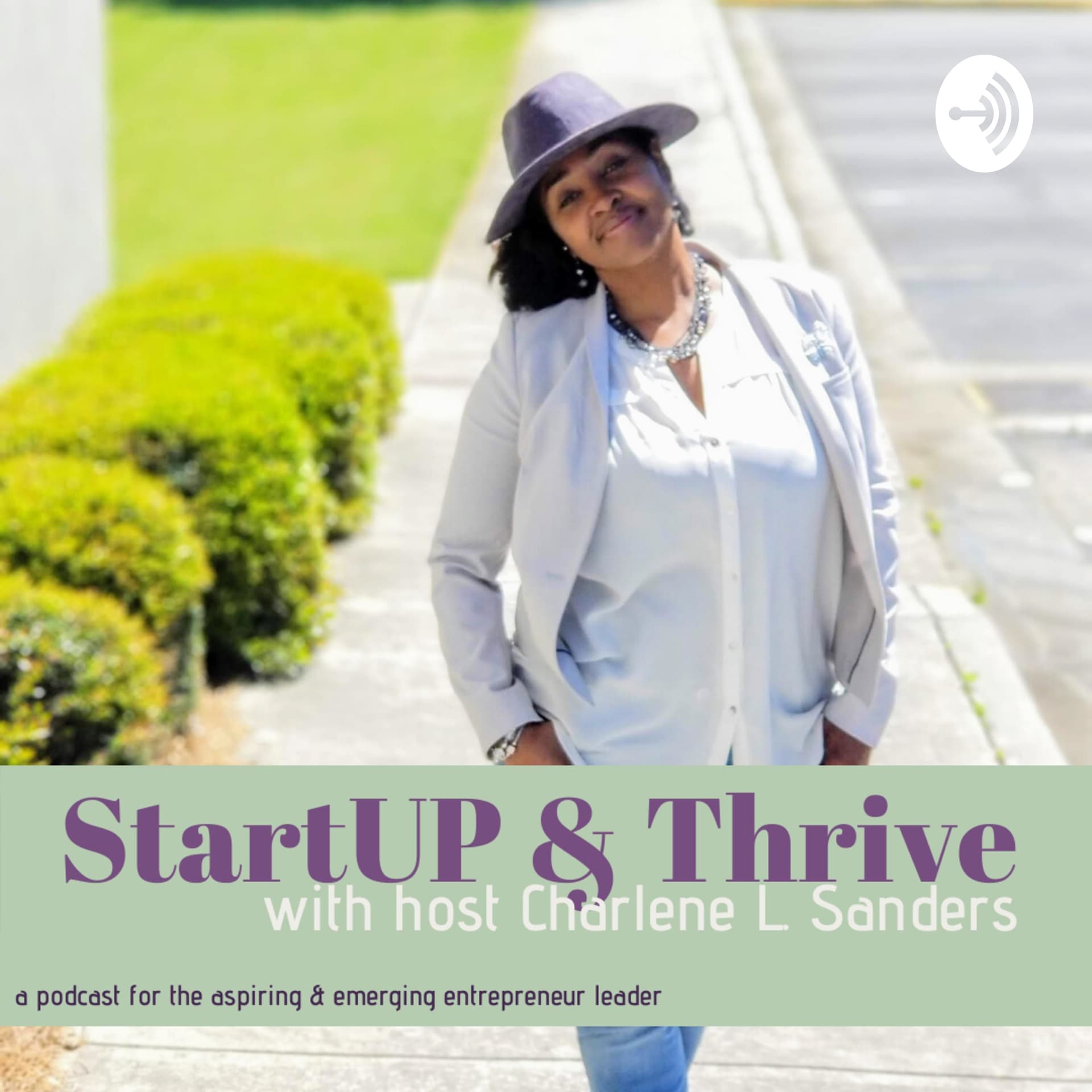 StartUP and Thrive - Podcasts