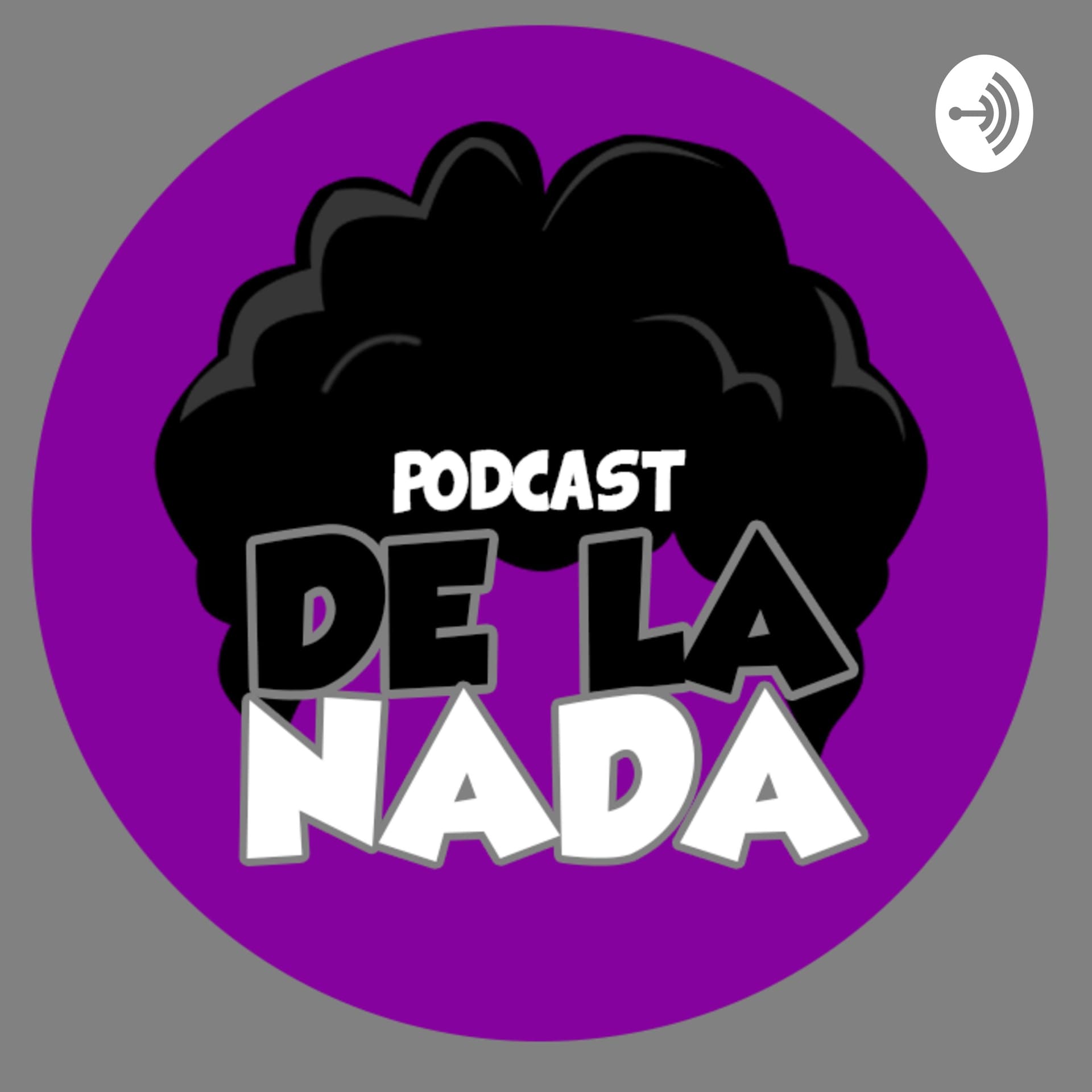 Podcast De La Nada - Podcasts