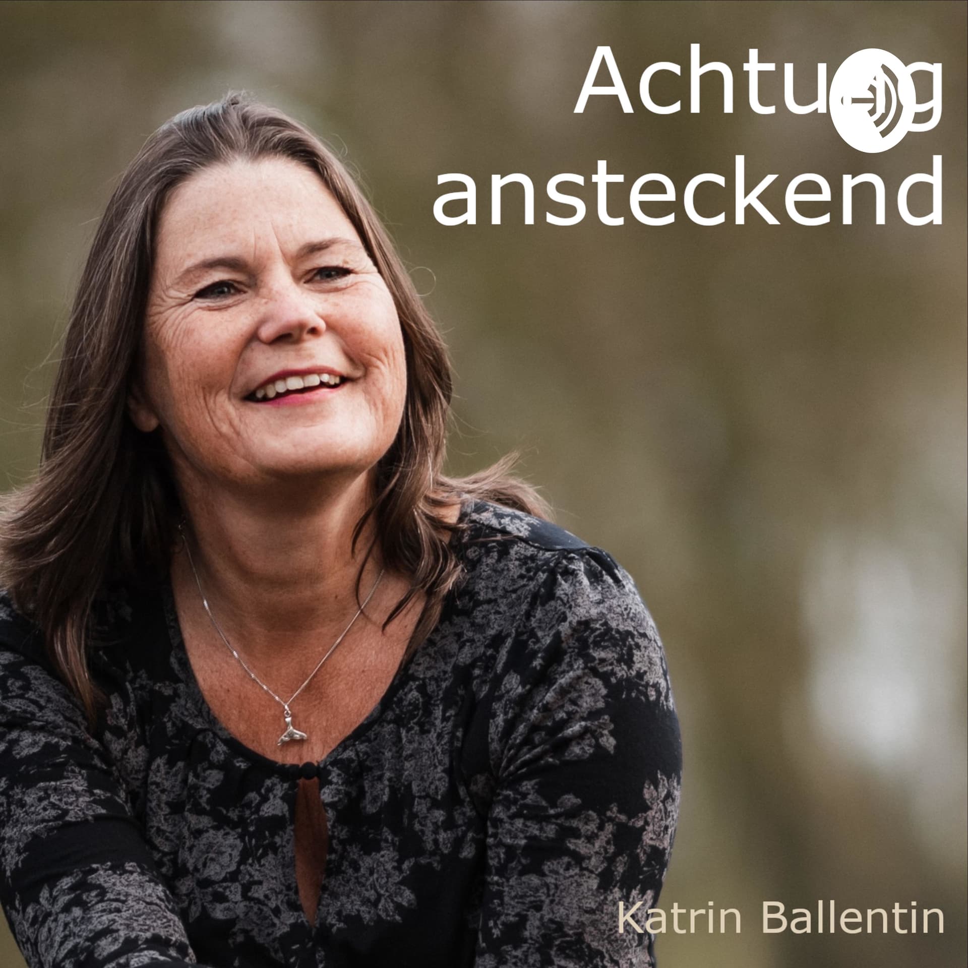 Achtung ansteckend- Dein Podcast für natürliche Gesundheit - Podcasts
