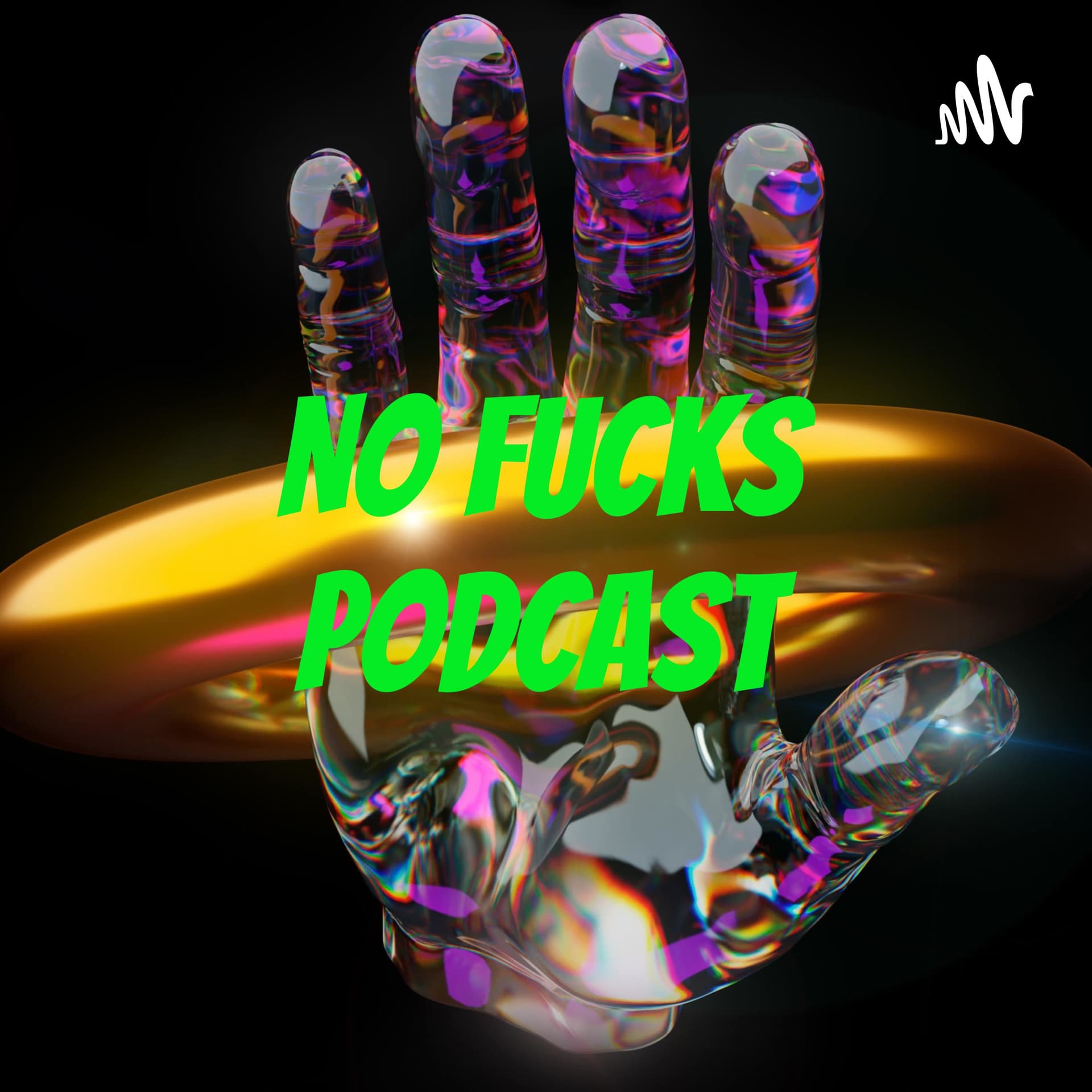 NO FUCKS podcast - Podcast