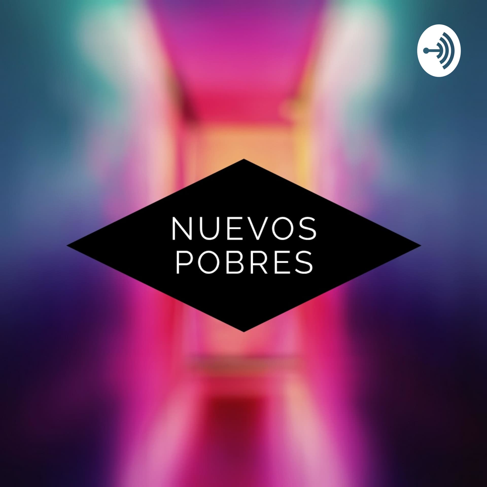 Nuevos Pobres - Podcasts
