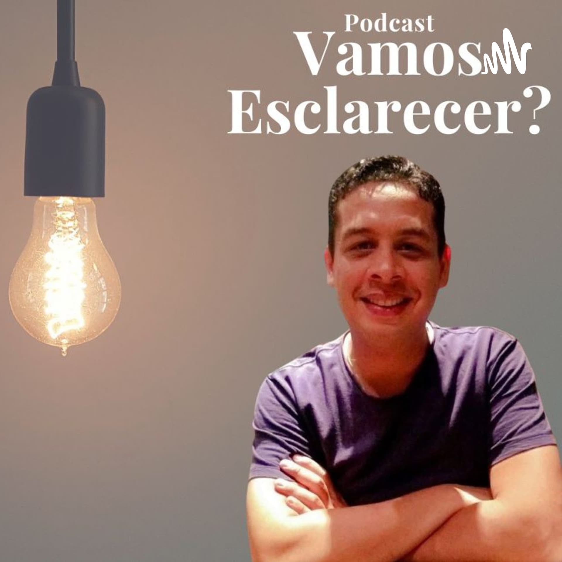 Podcast Vamos Esclarecer - Podcasts