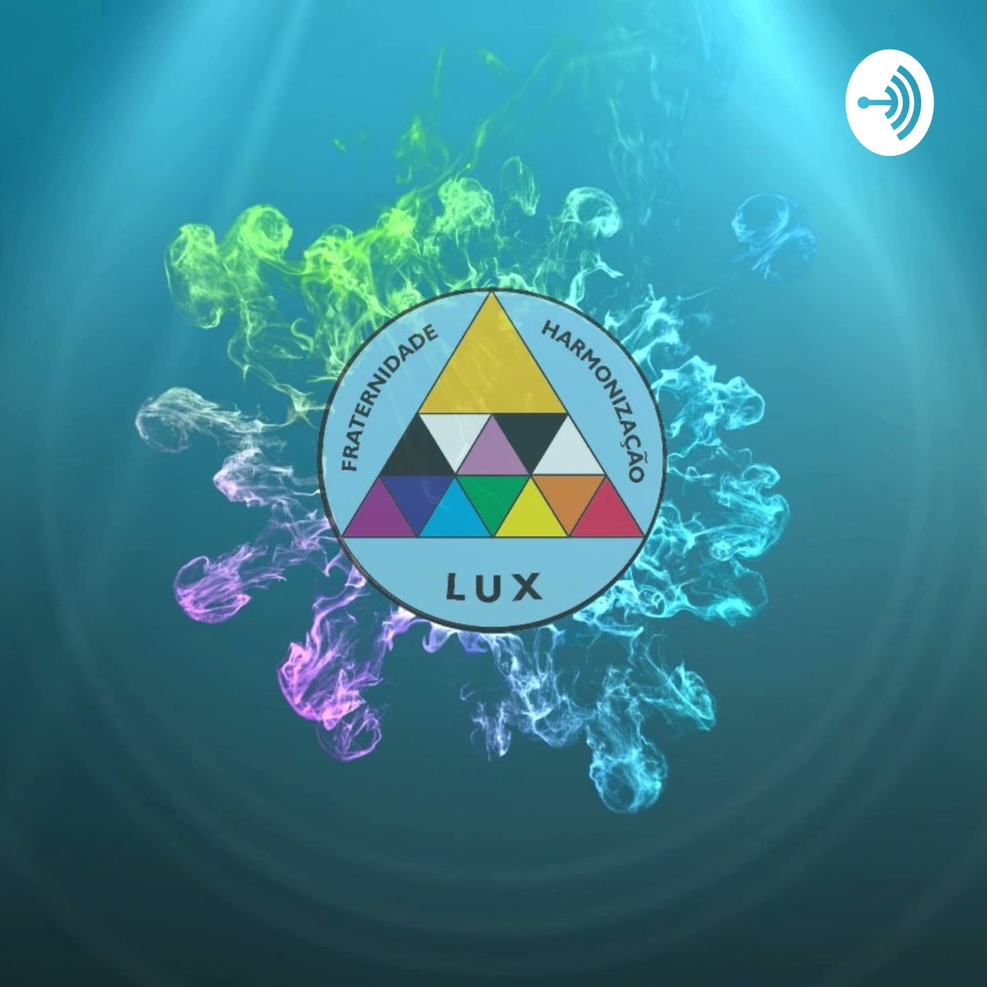 Fraternidade Lux de Harmonização - Podcasts