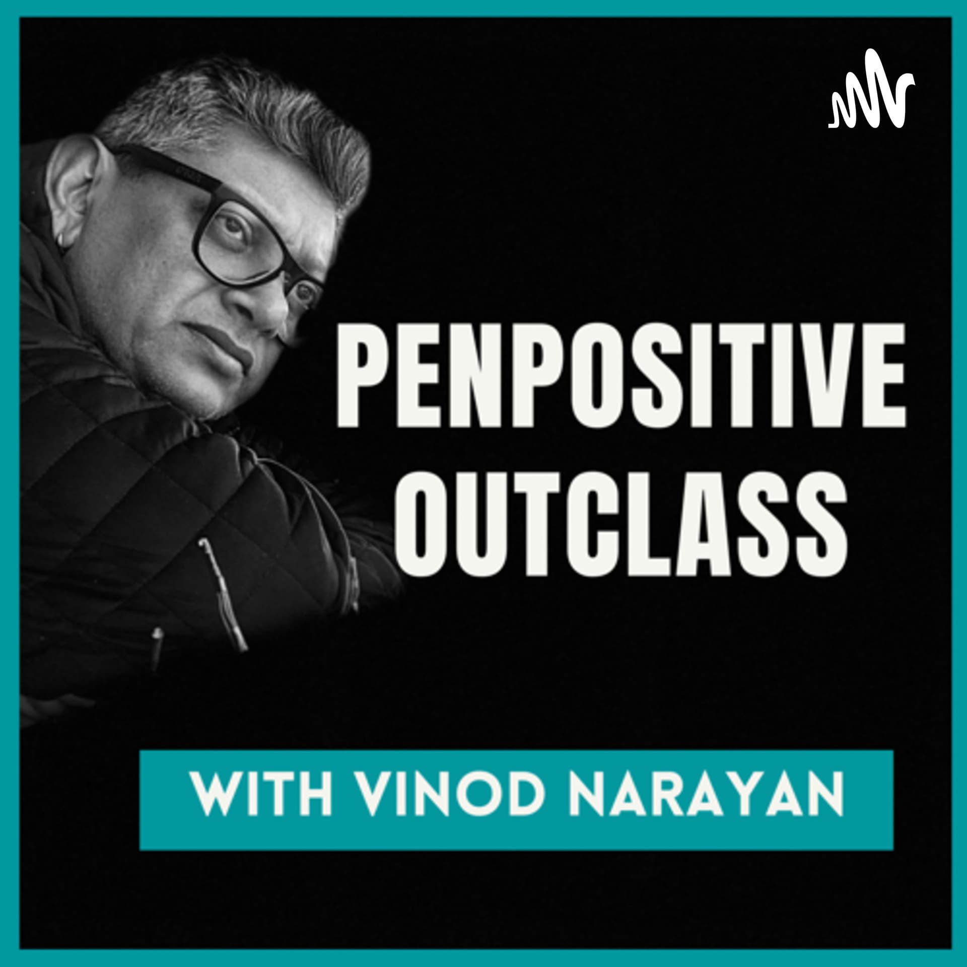 Penpositive Outclass - بودكاست
