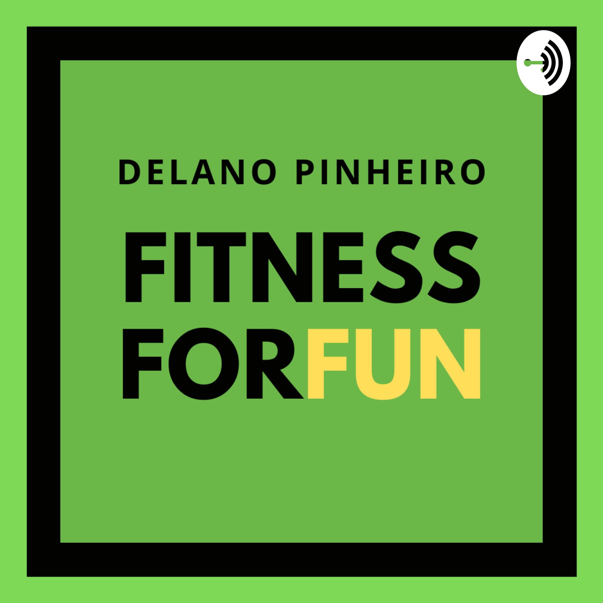 Fitness For Fun - Podcasts