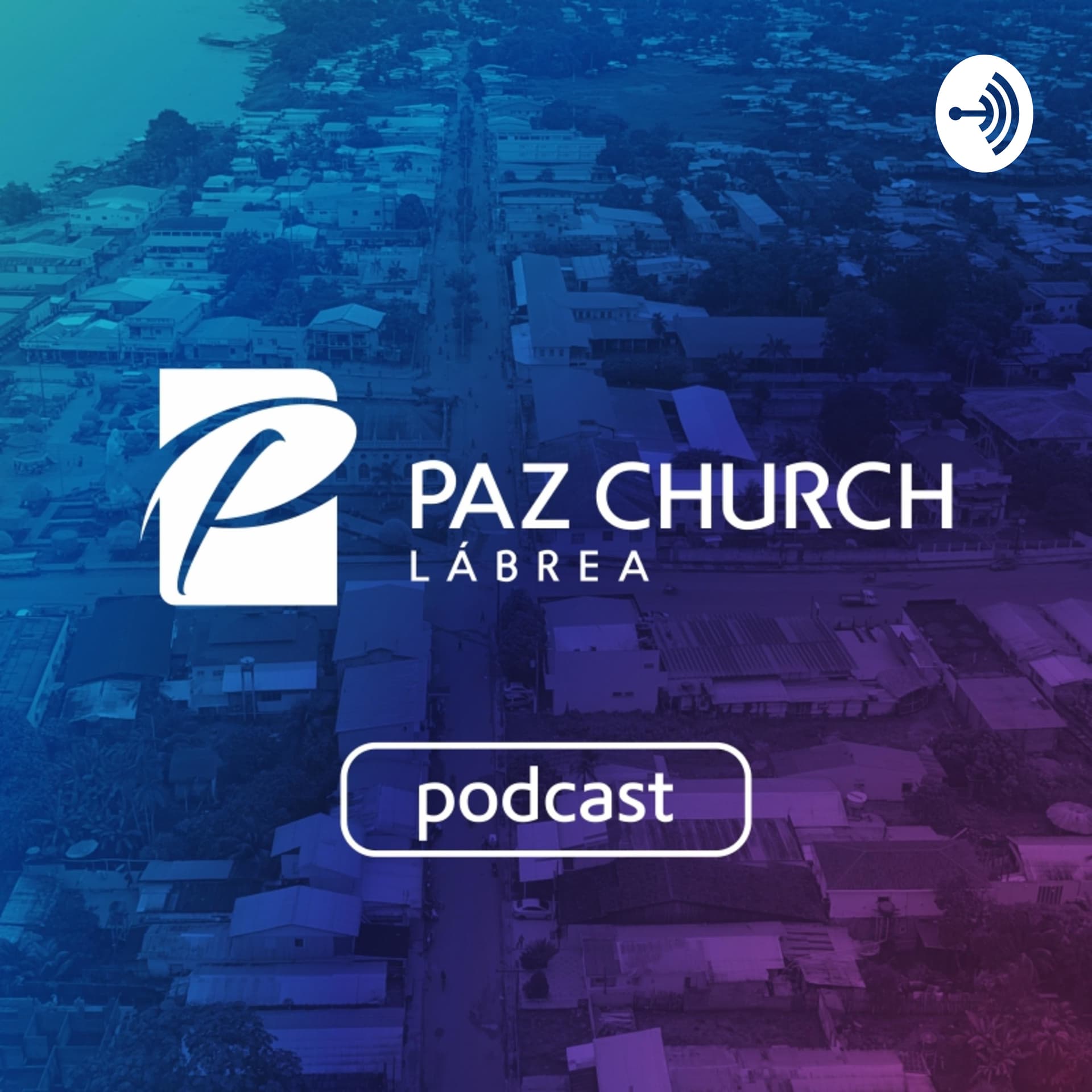 Paz Church Lábrea - Podcast - Podcasts