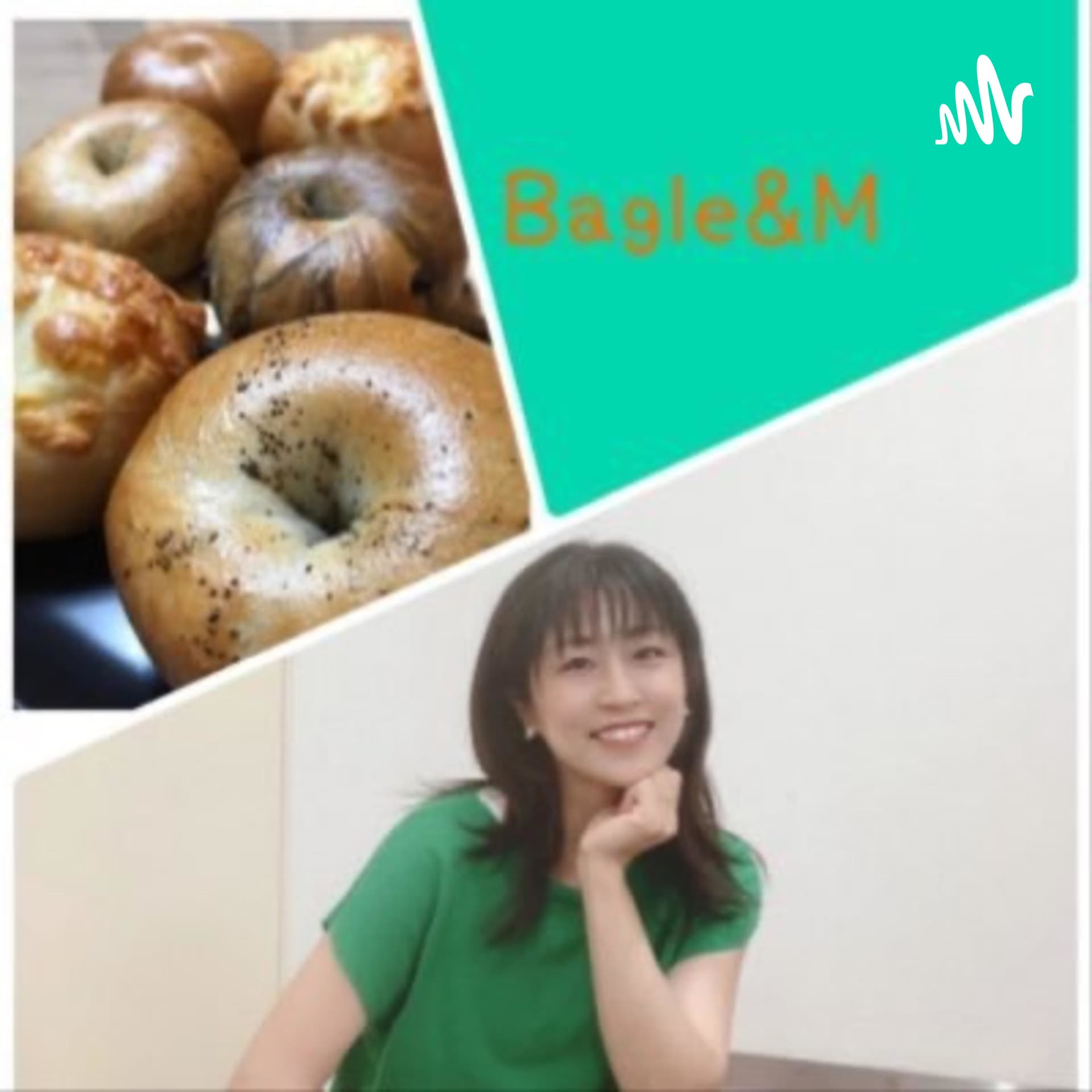 Bagel & M - Podcasts