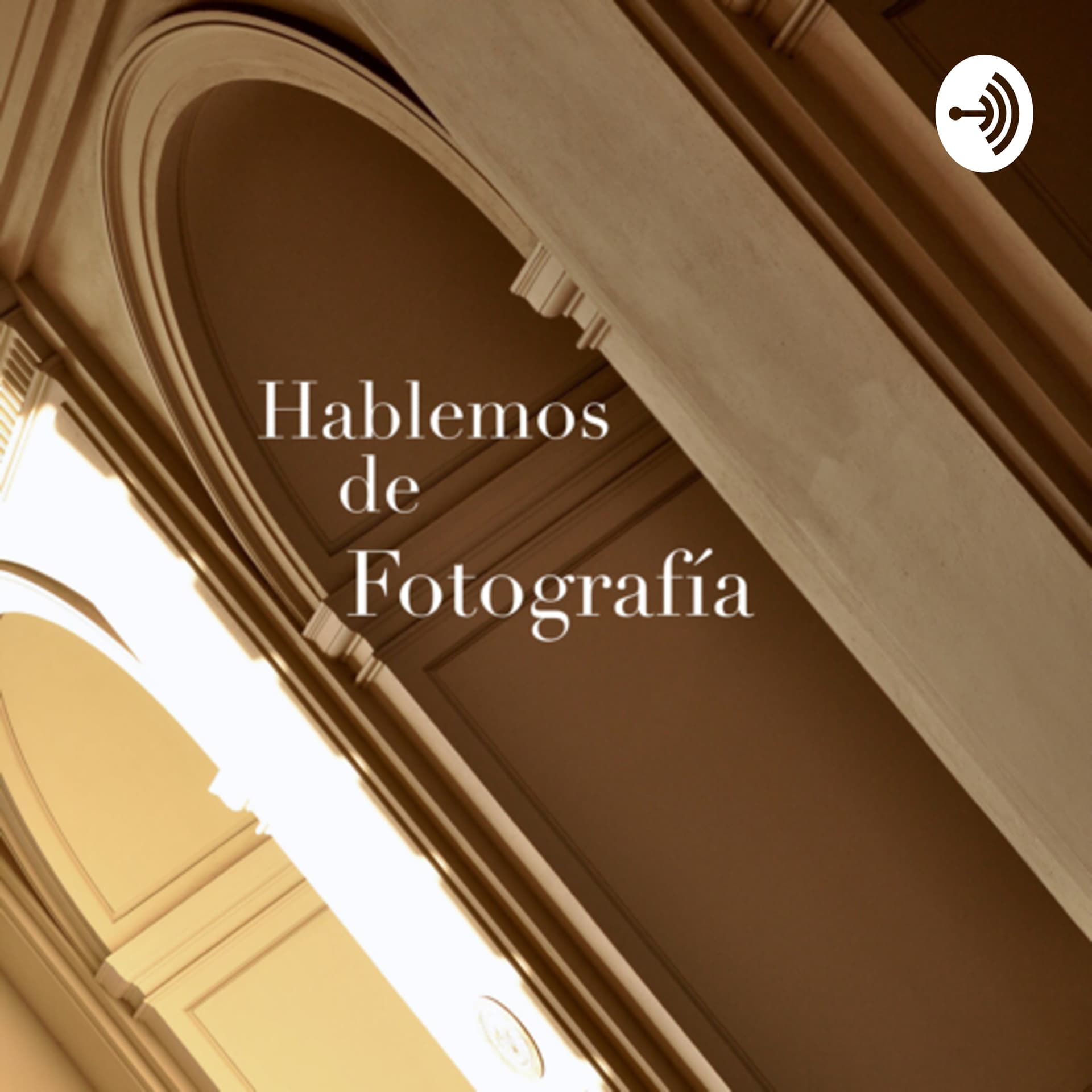 Hablemos de fotografia - Podcasts