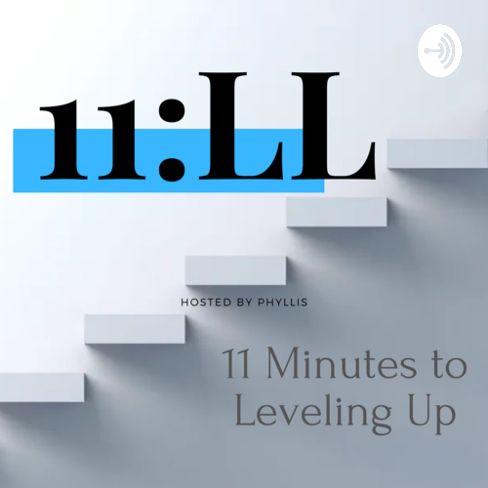11 Minutes to Leveling Up - Podcasts