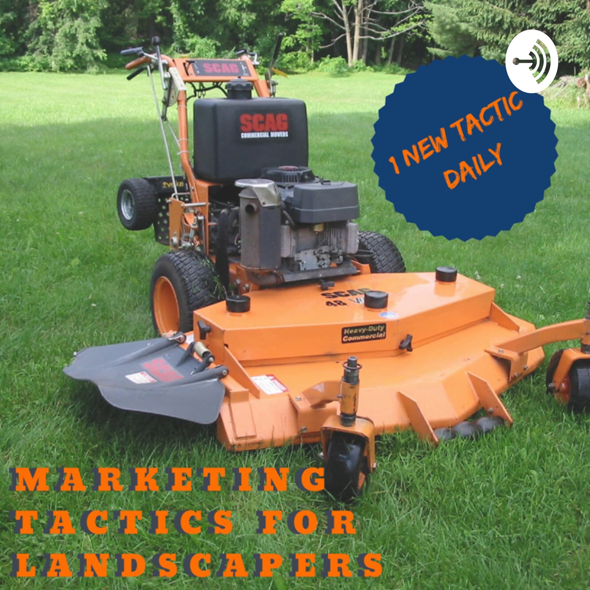 Daily Marketing Tactics for Landscapers - Podcasts