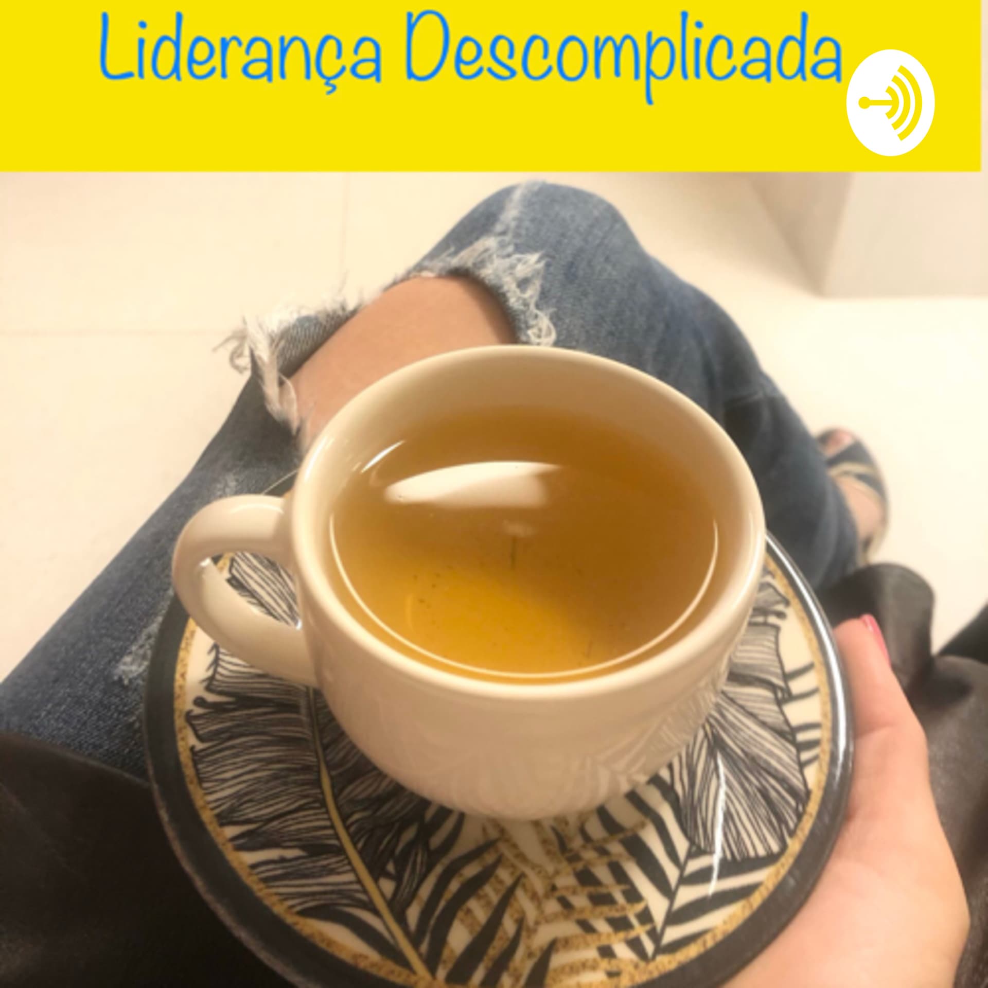 Liderança Descomplicada - Podcasts
