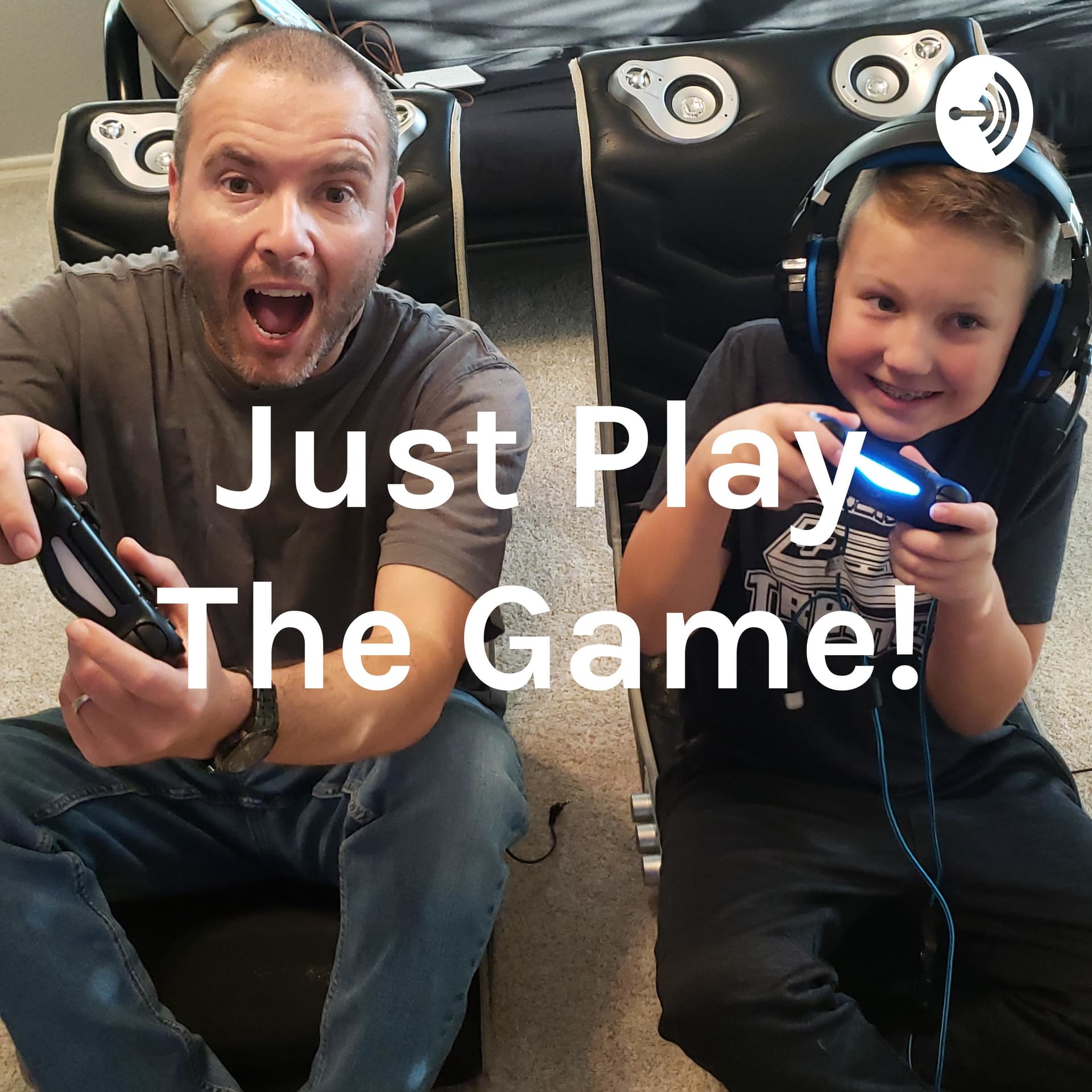 Just Play The Game! - Podcasts