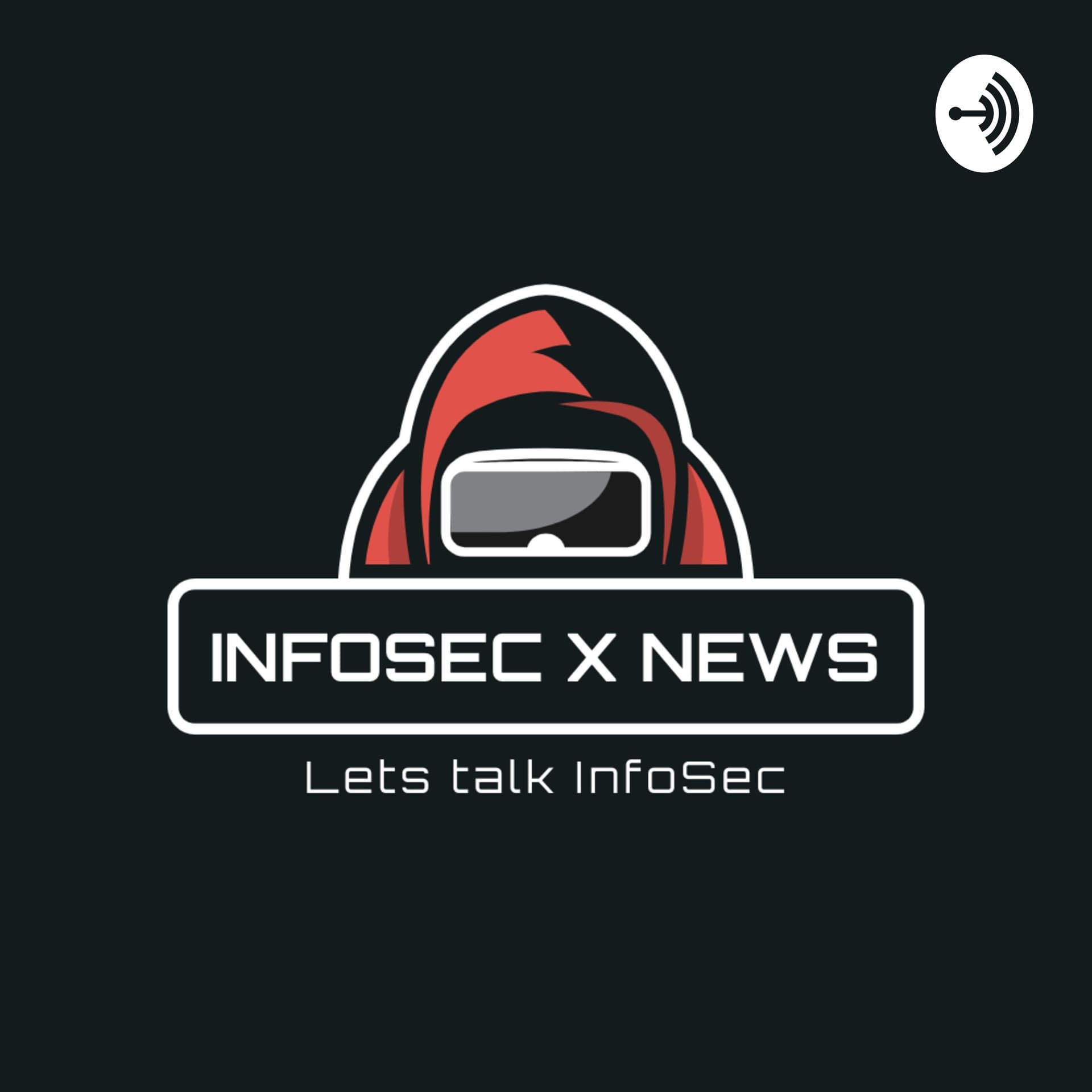 InfoSec X News - Podcasts