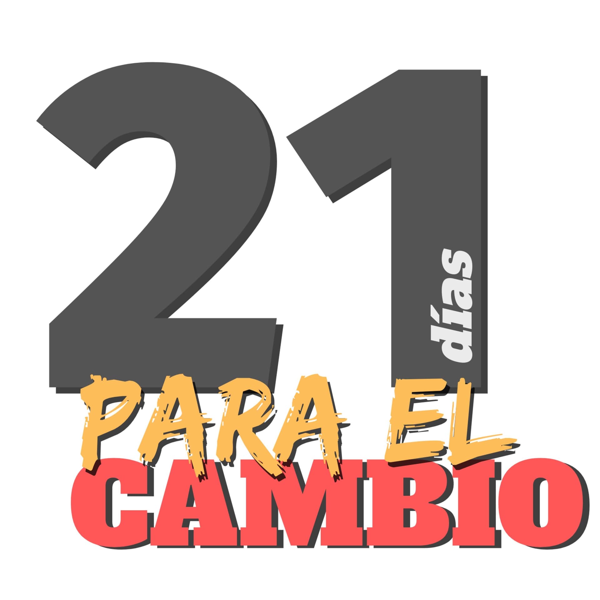 21 DIAS PARA EL CAMBIO - Podcasts