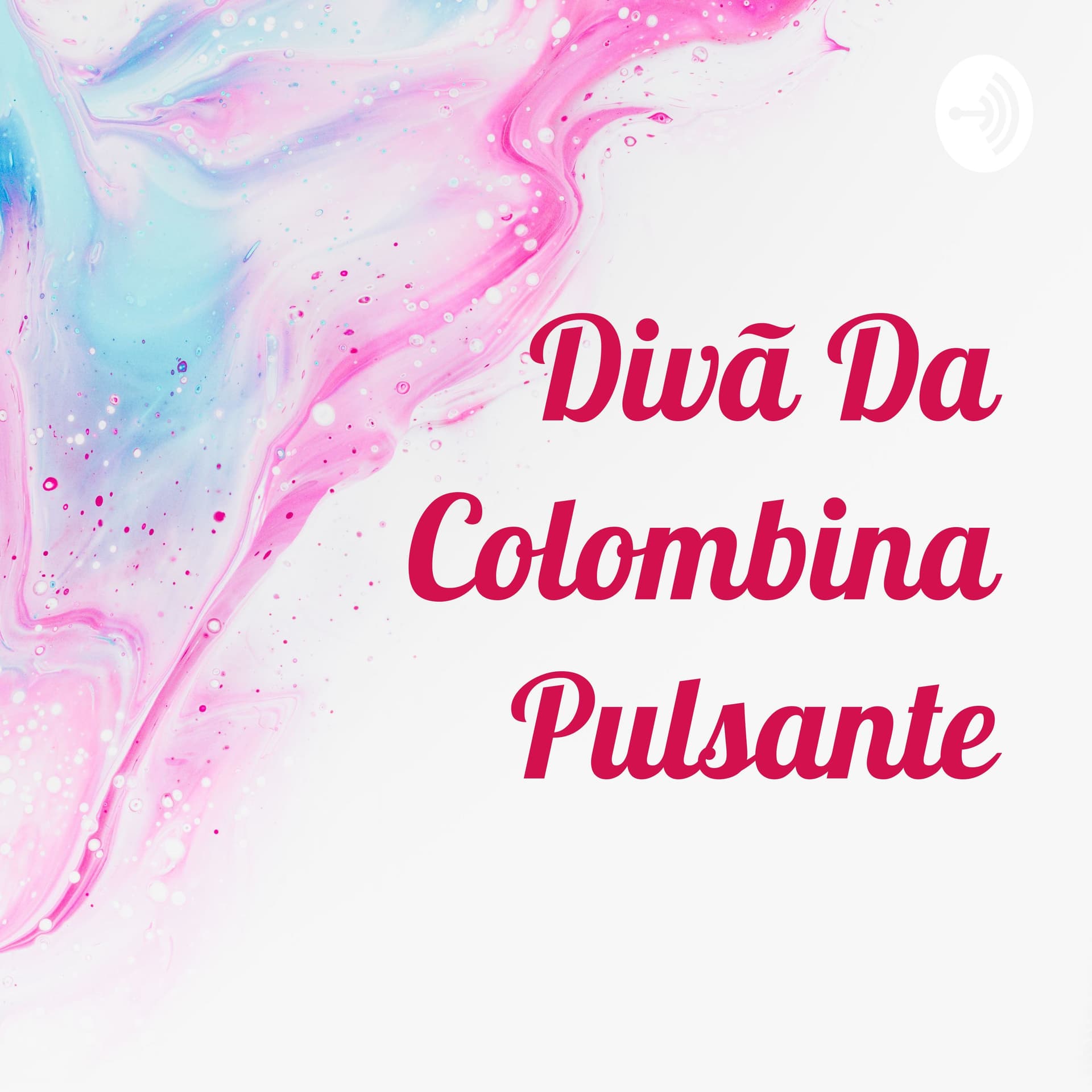 Divã Da Colombina Pulsante - Podcasts