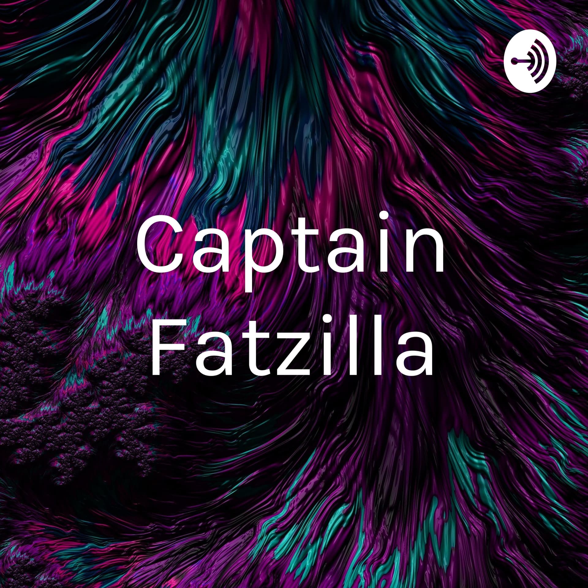 Captain Fatzilla - Podcasts