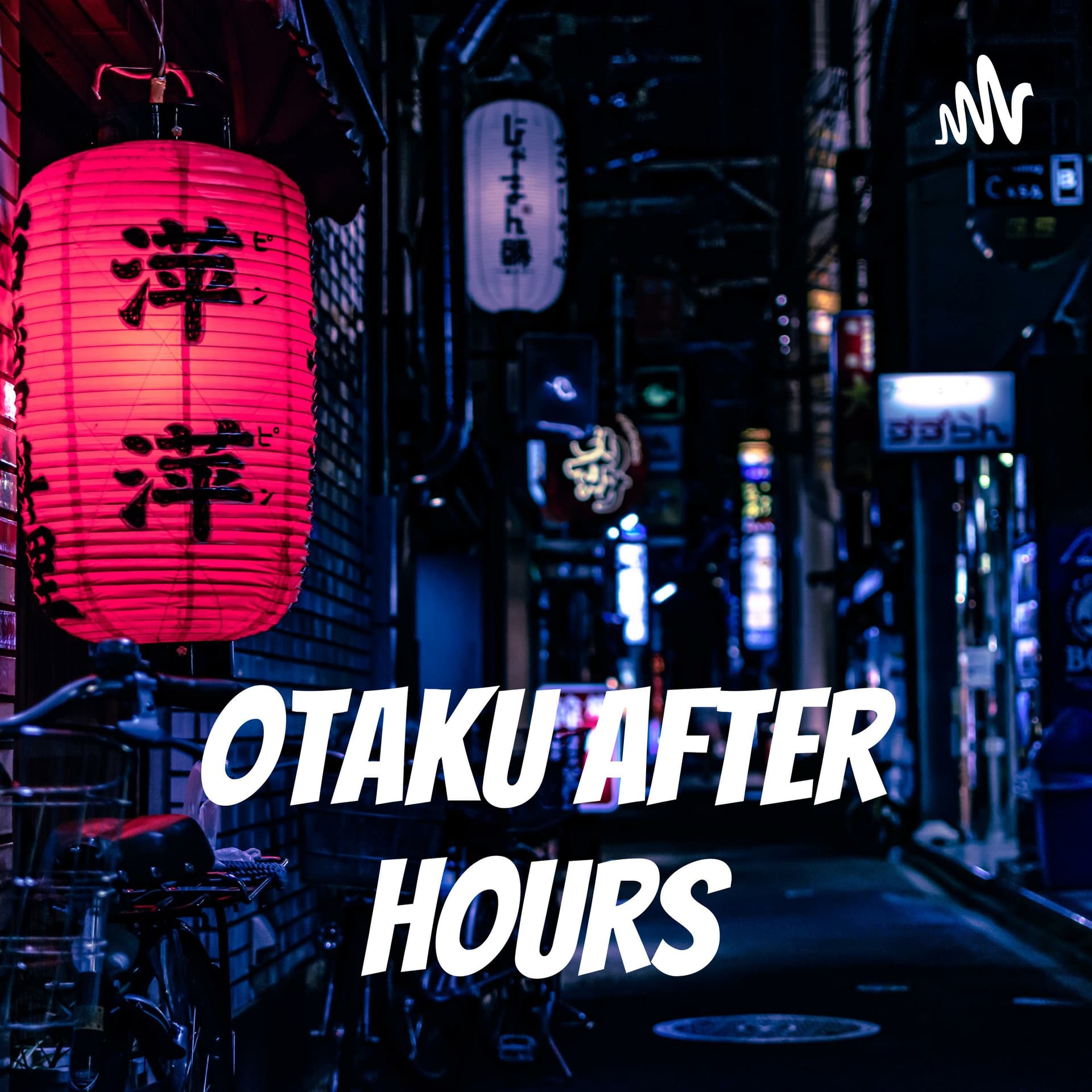 Otaku After Hours - Podcasts