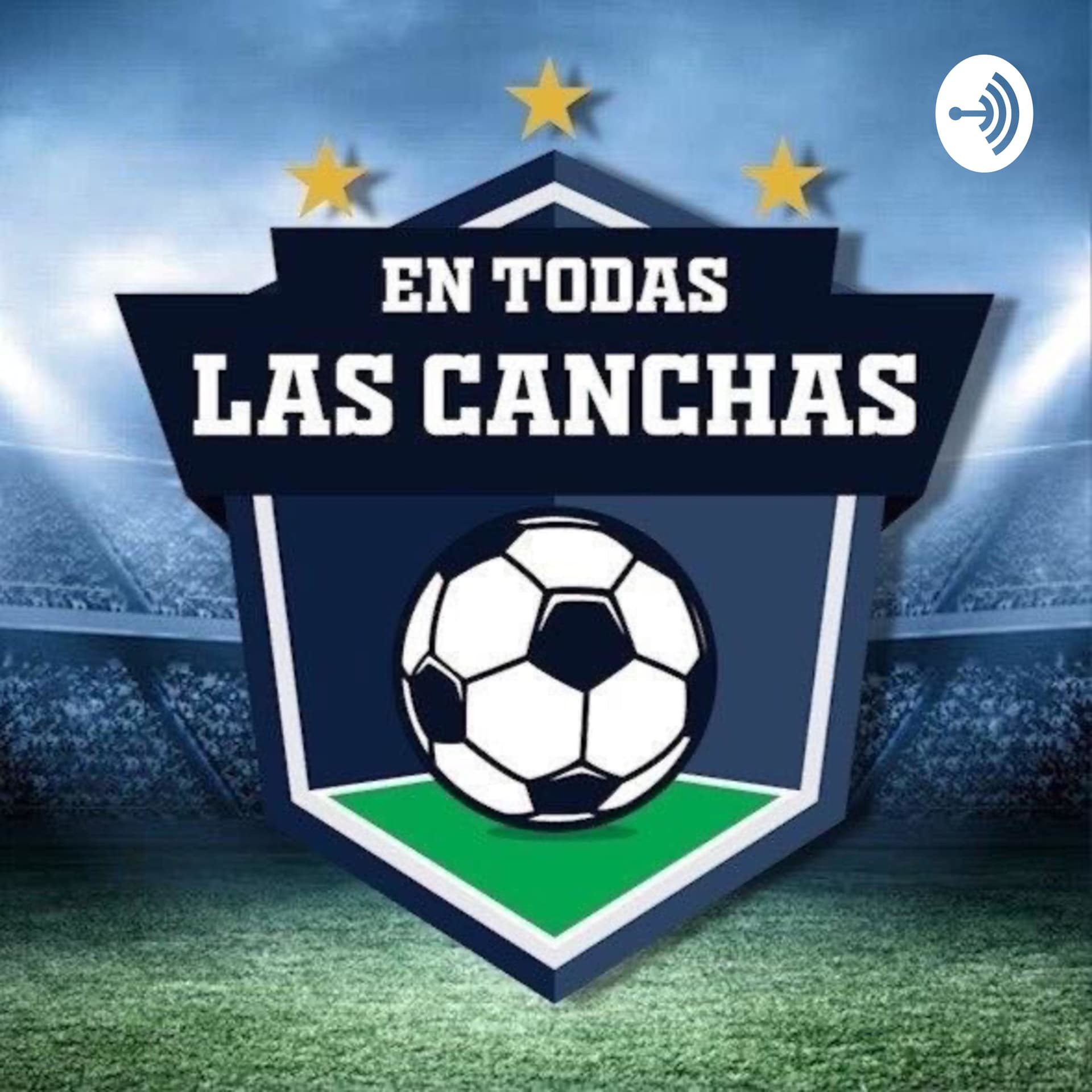 En Todas las Canchas - Podcasts