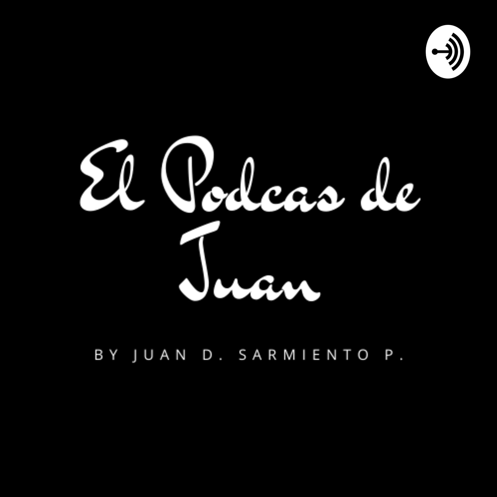 El Podcast De Juan - Podcasts